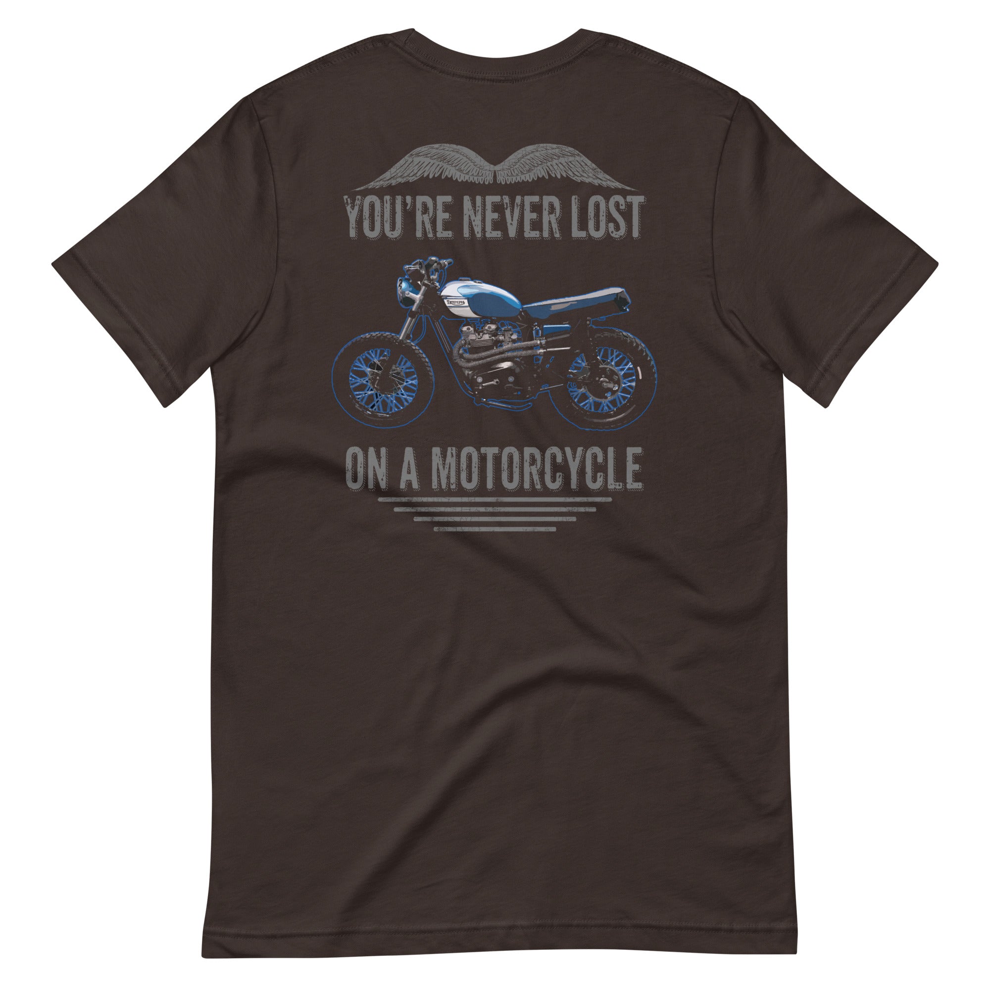 Image of You're Never Lost On A Motorcycle T-shirt