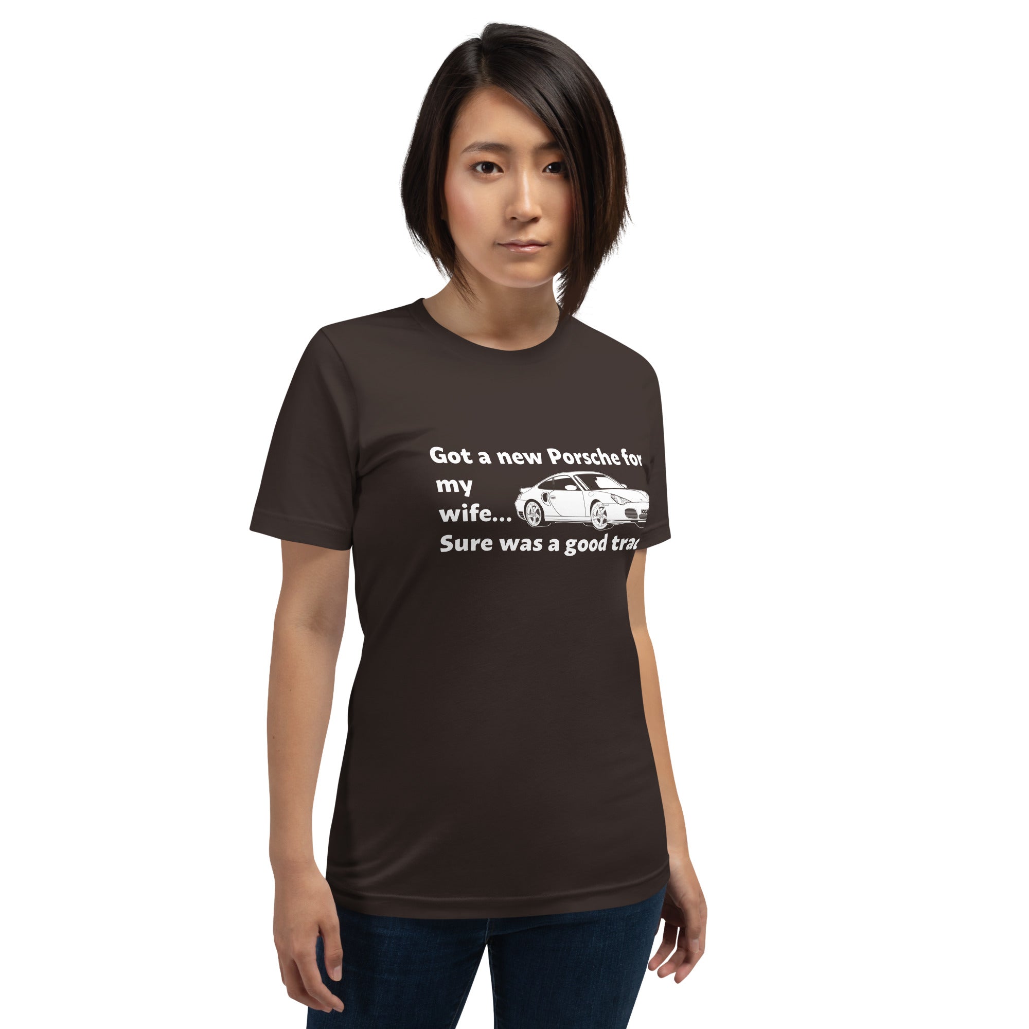 Image of Got a New Porsche For My Wife - T-Shirt