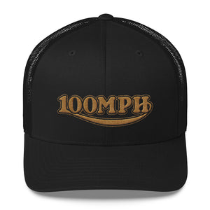 100MPH Trucker Cap - 100 Miles Per Hour