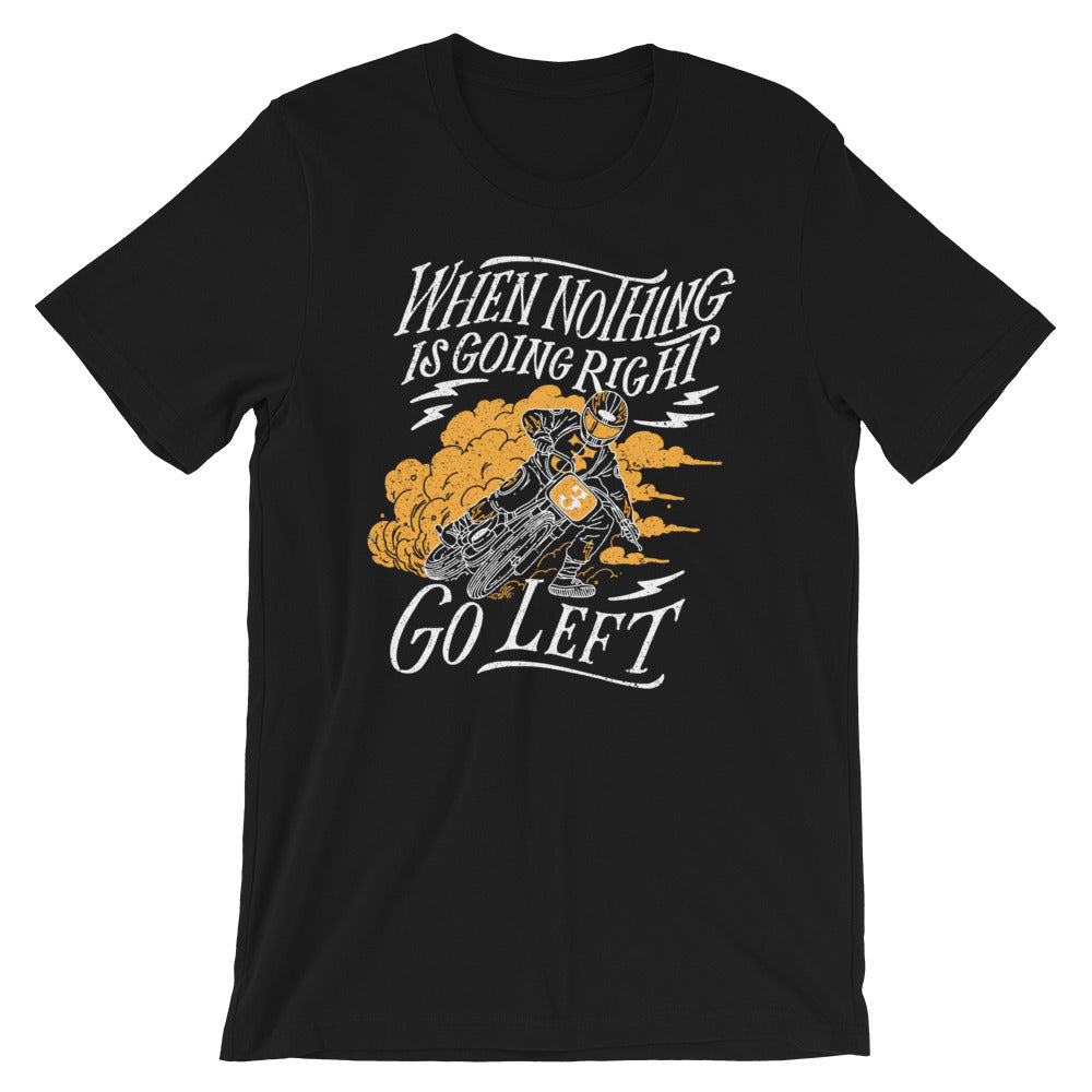 Image of Go Left Tee - 100 Miles Per Hour