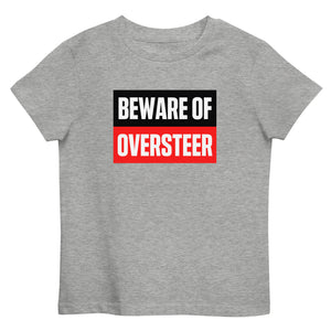 Beware Of Oversteer - Kids