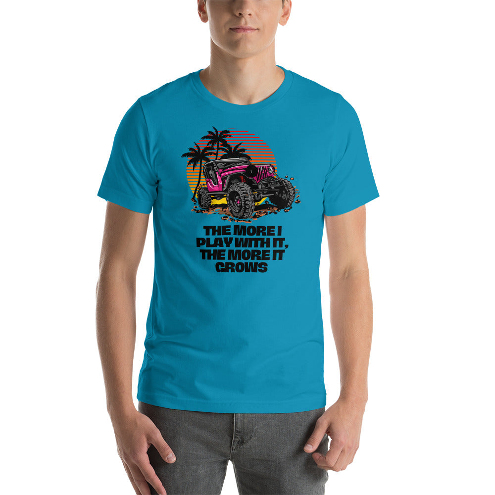 The More I Play With It, The More It Grows T-Shirt