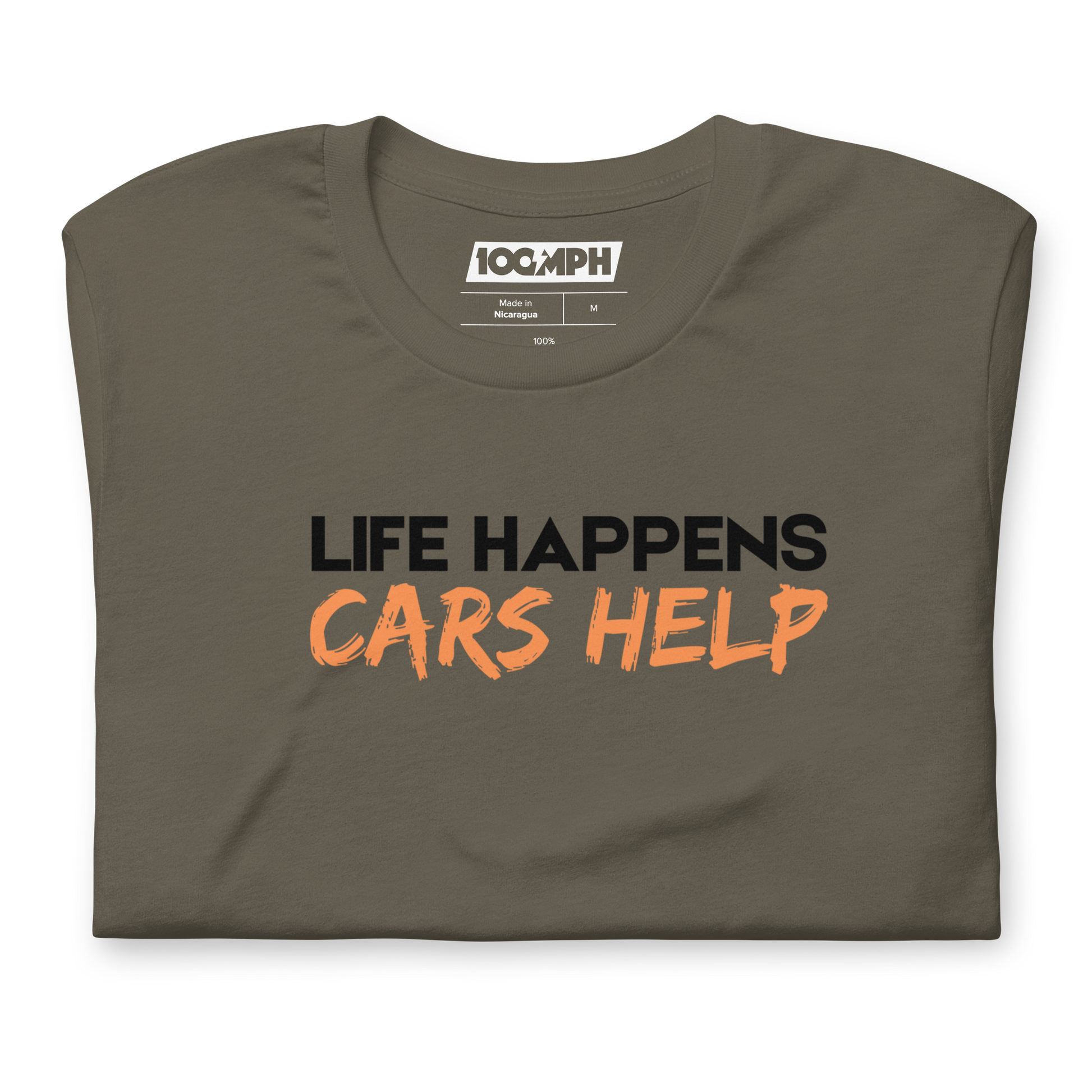 Life Happens. Cars Help T-Shirt