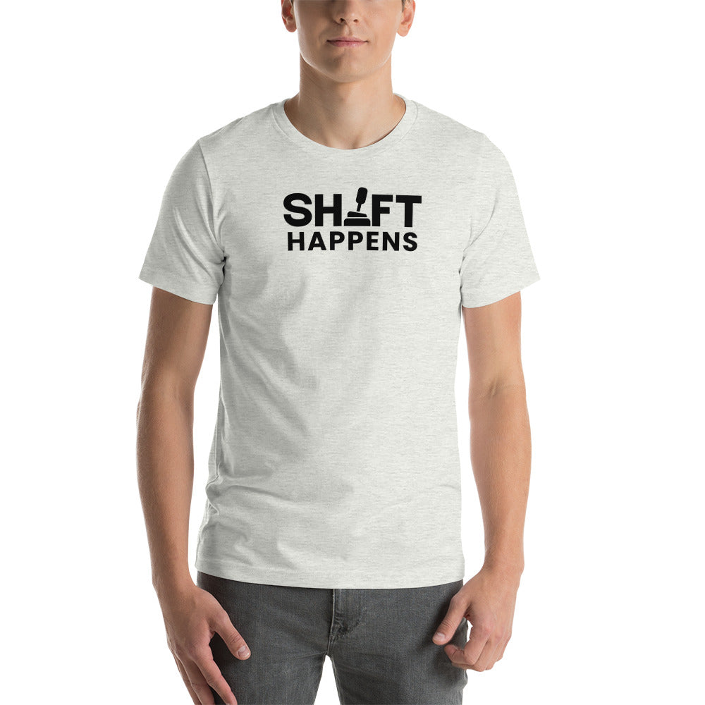 Shift Happens (Again) T-Shirt