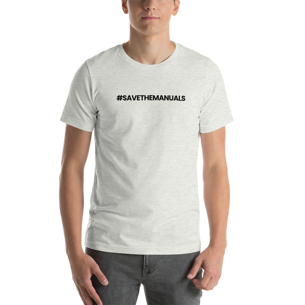 Hashtag - Save The Manuals T-Shirt