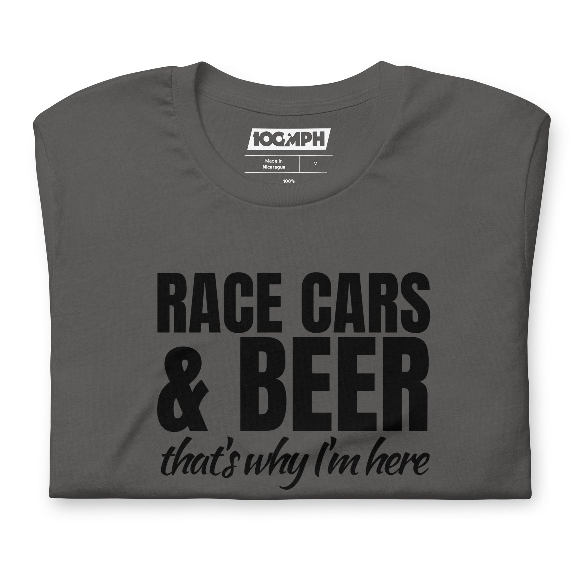 Race Cars & Beer. That's Why I'm Here