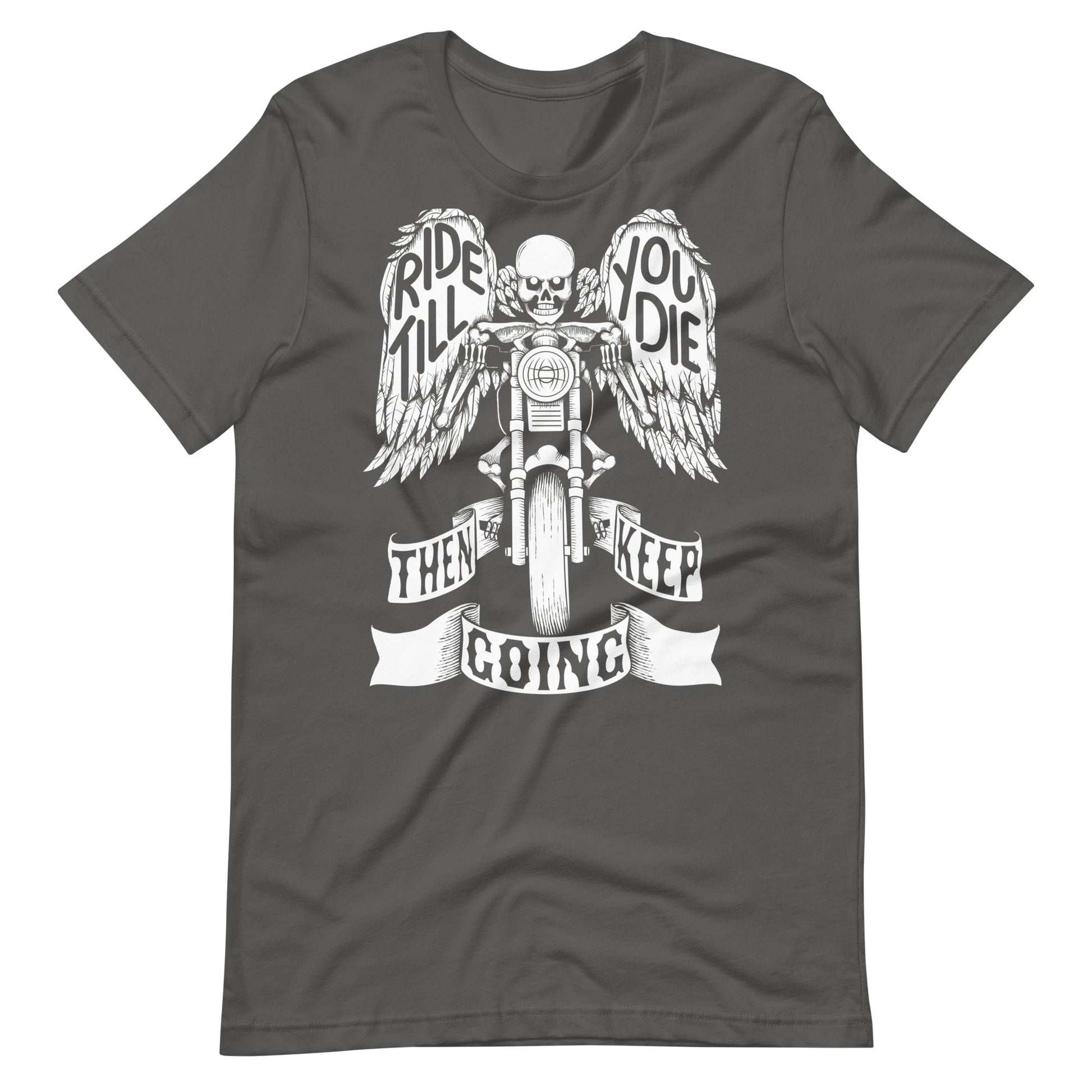"Ride Till You Die" T-Shirt