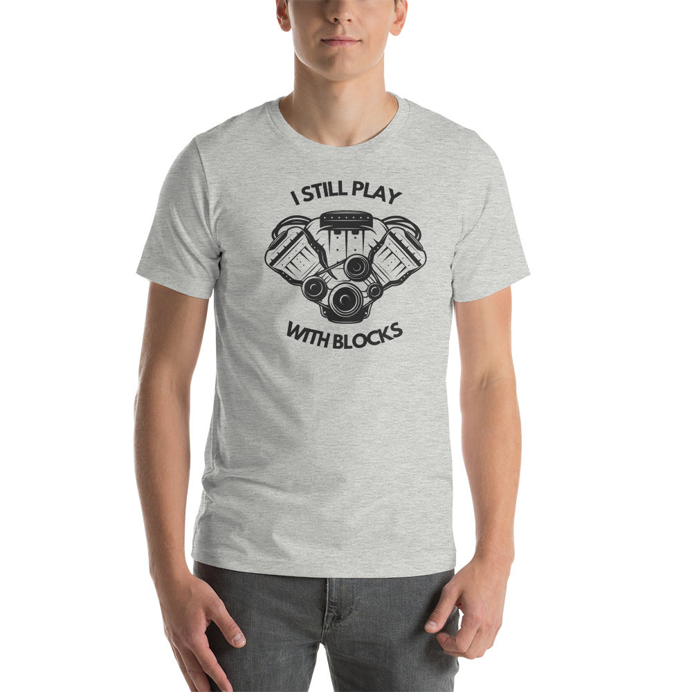 Image of I Still Play With Blocks T-Shirt