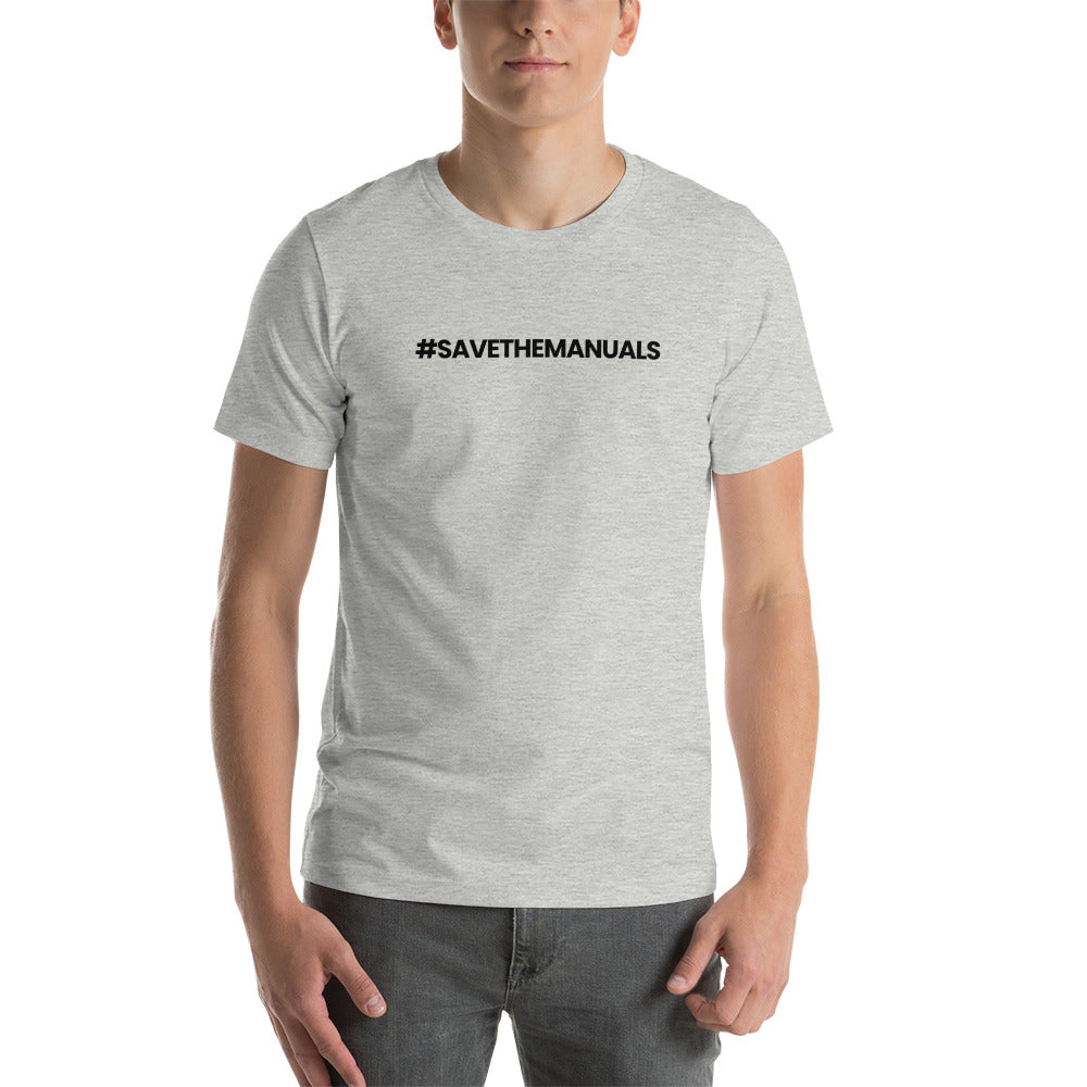 Hashtag - Save The Manuals T-Shirt