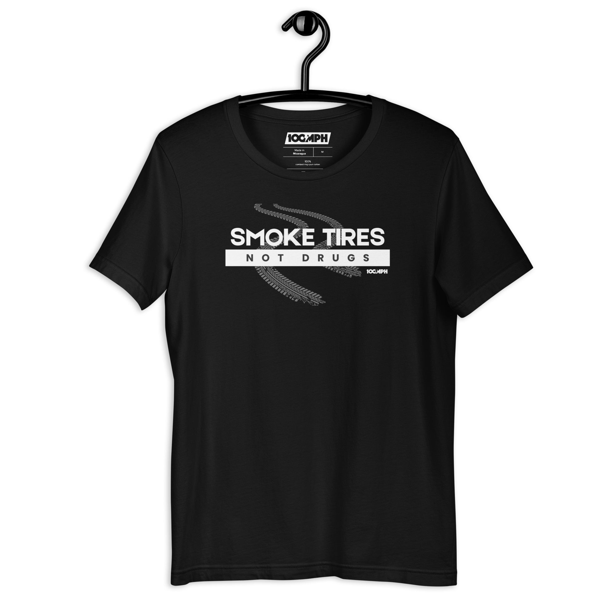 Smoke Tires. Not Drugs T-Shirt