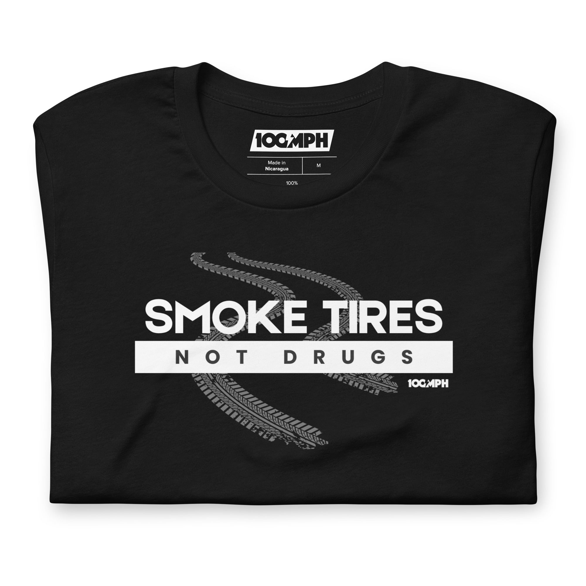 Smoke Tires. Not Drugs