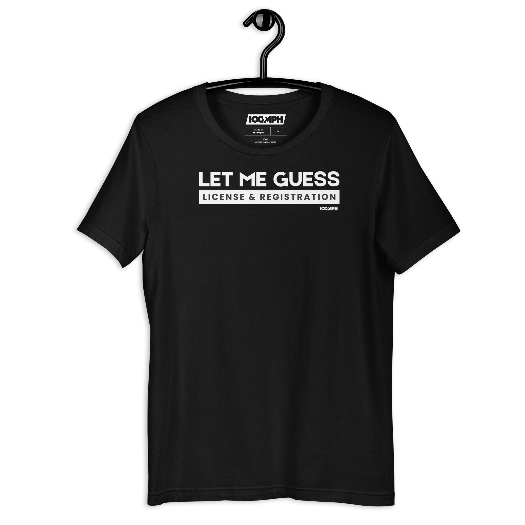 Image of Let Me Guess. License & Registration T-Shirt