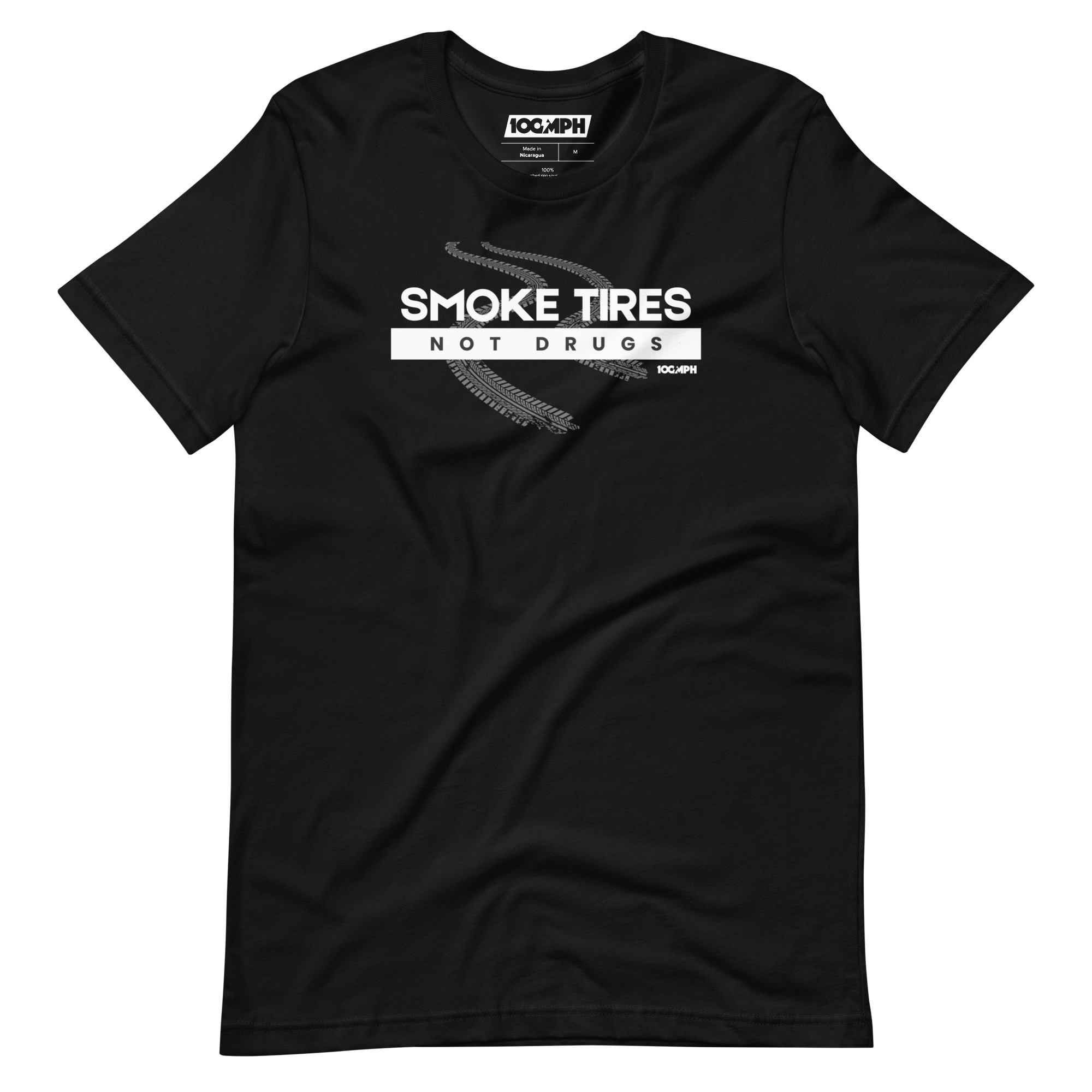 Image of Smoke Tires. Not Drugs T-Shirt