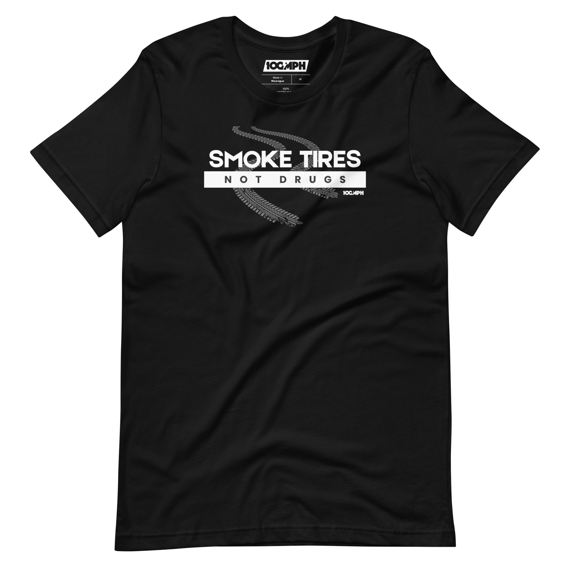 Smoke Tires. Not Drugs T-Shirt