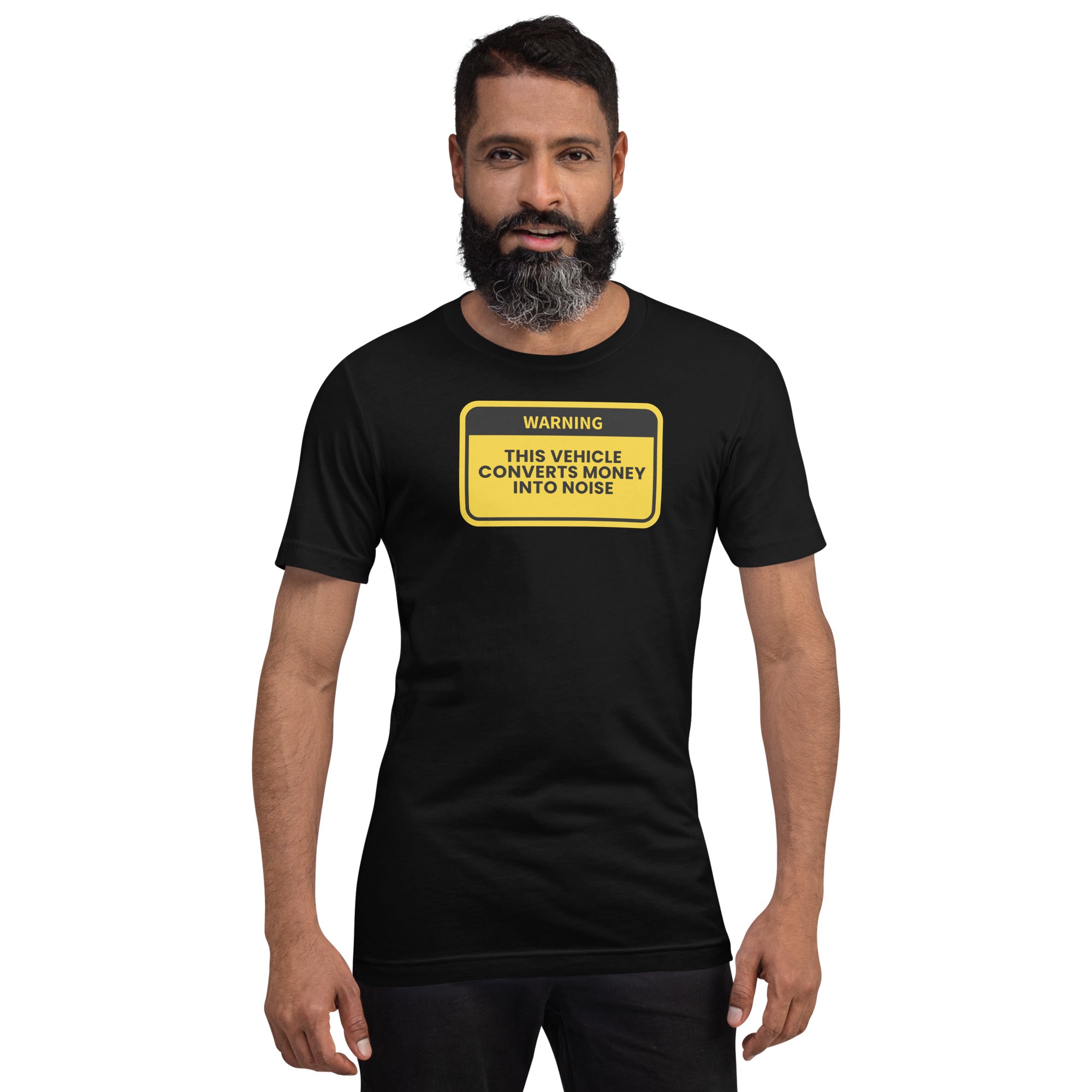 Image of This Vehicle Converts Money Into Noise T-Shirt