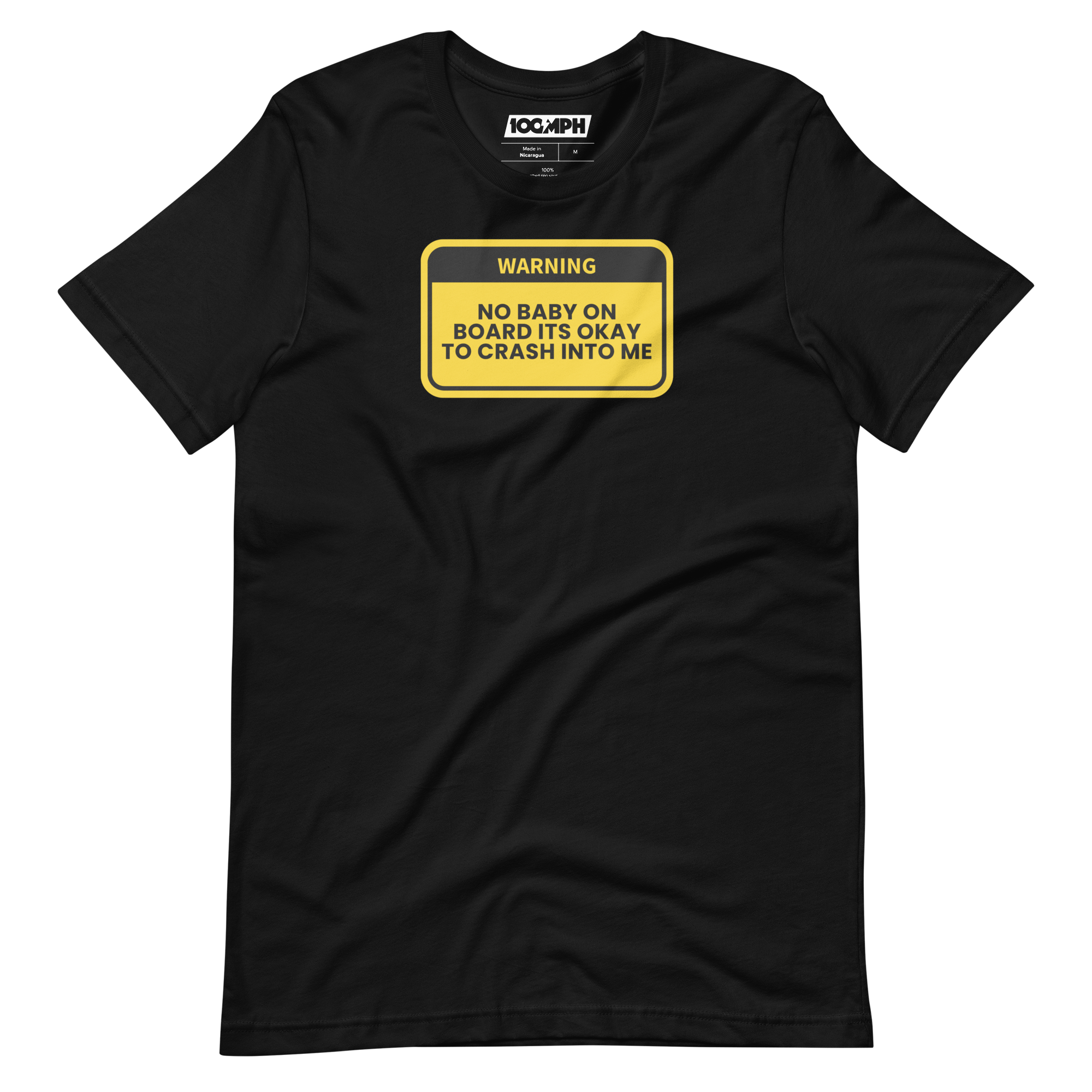 Image of No Baby On board Its Okay to Crash Into Me T-Shirt