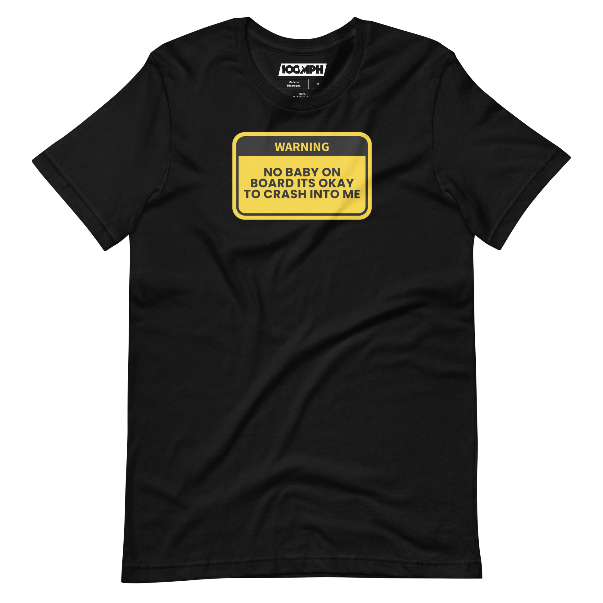 No Baby On board Its Okay to Crash Into Me T-Shirt
