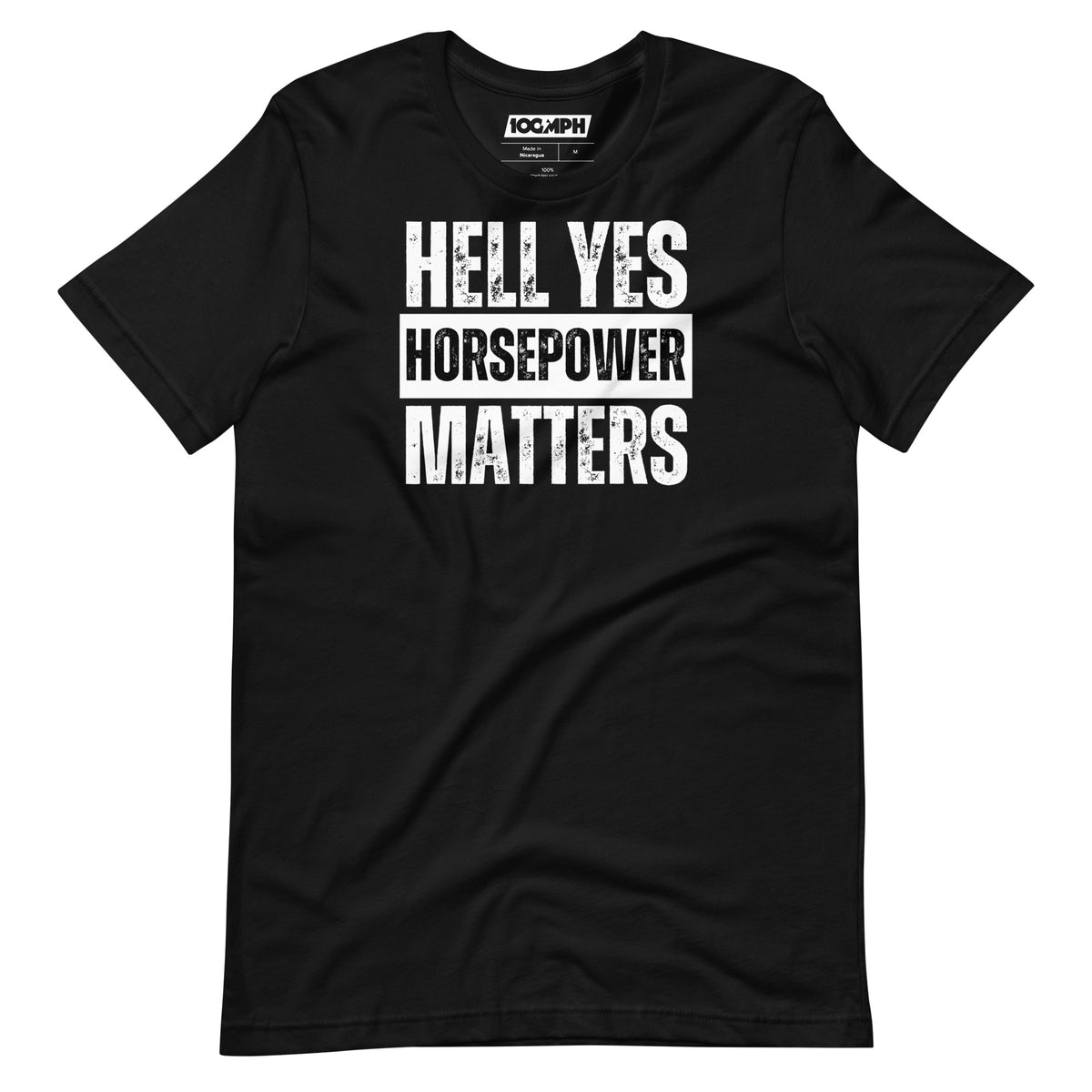 Hell Yes. Horsepower Matters T-Shirt