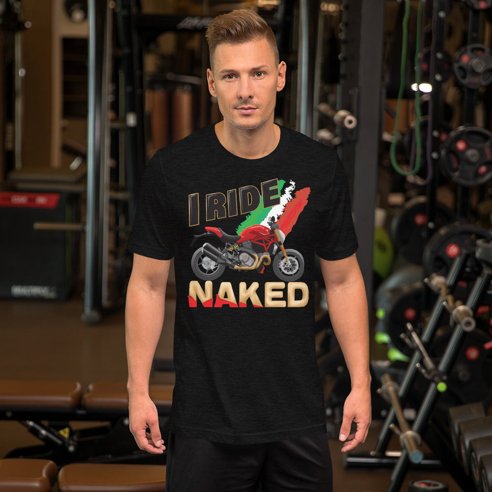 Ducati - I Ride Naked T-Shirt