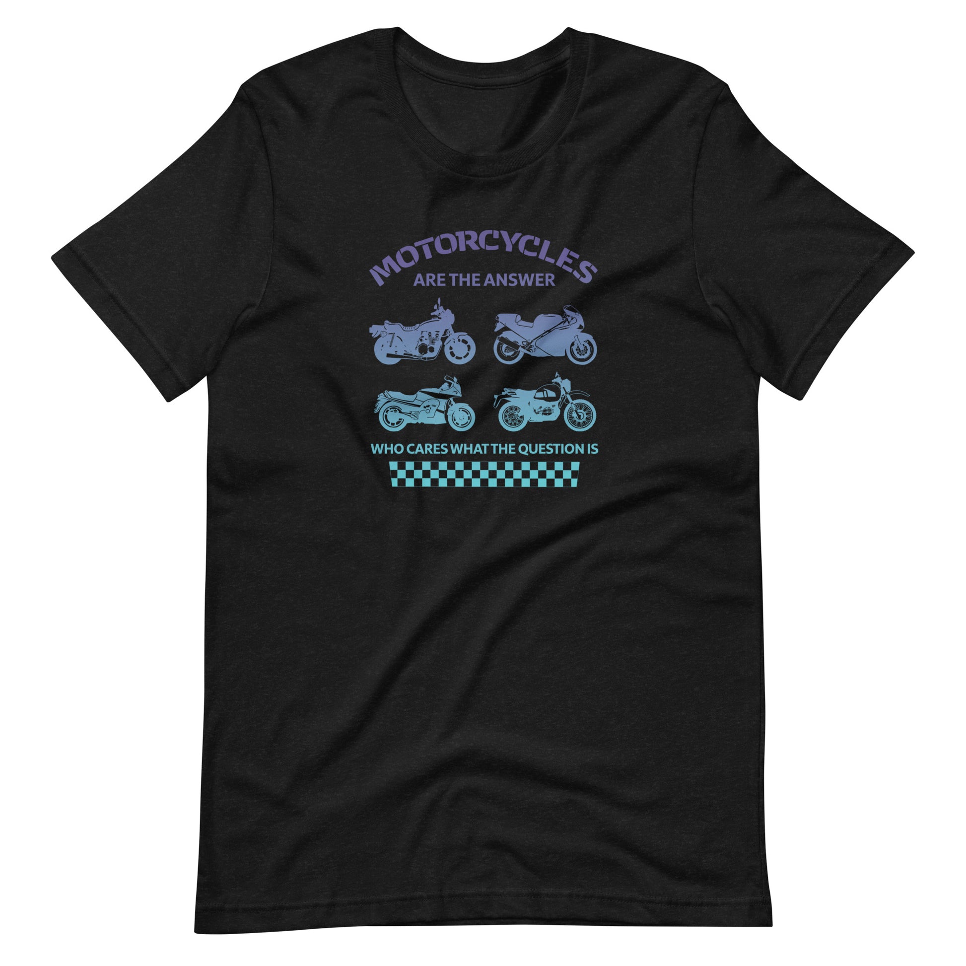 "Motorcycles Are The Answer" Blue Gradient T-Shirt