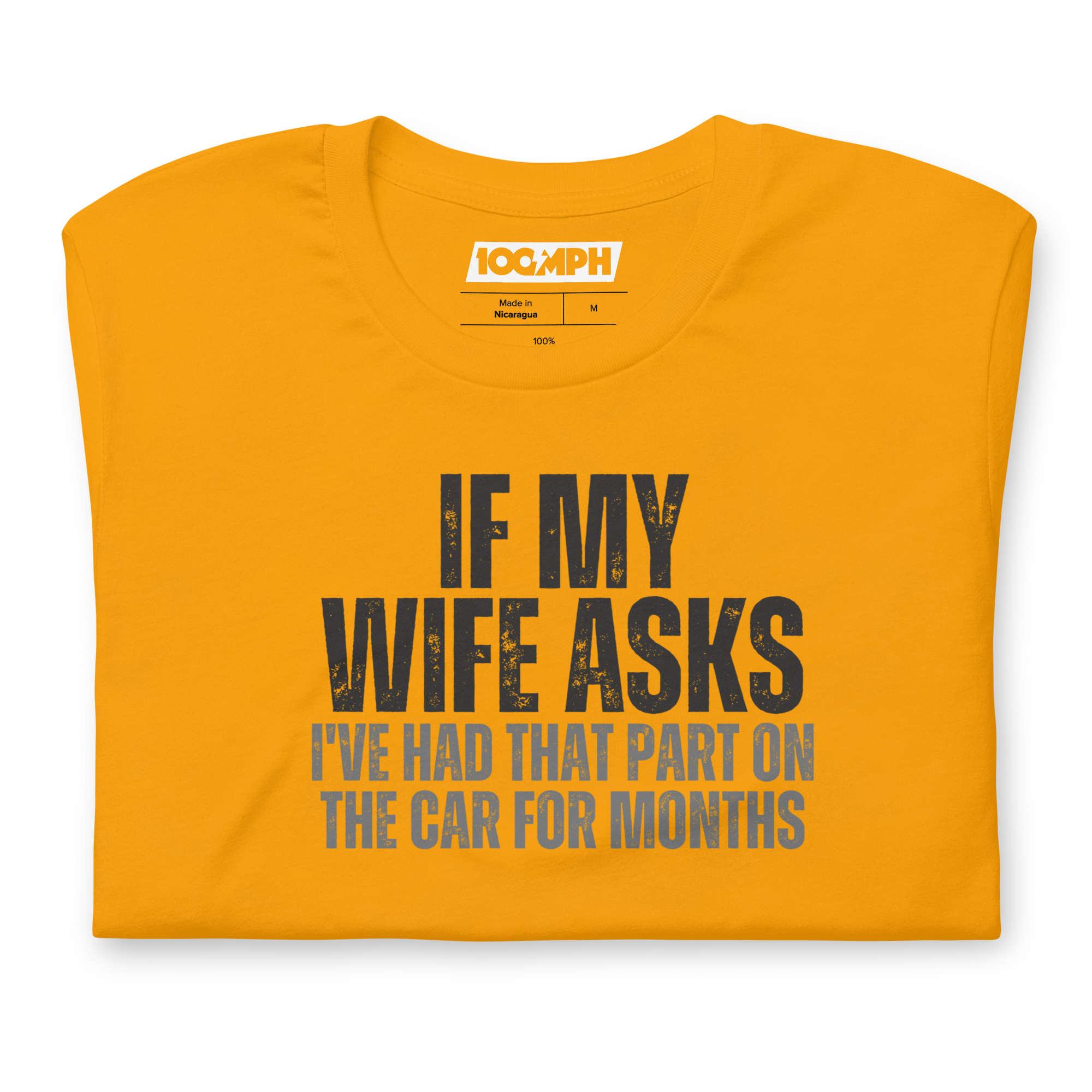 Image of If My Wife Asks T-Shirt