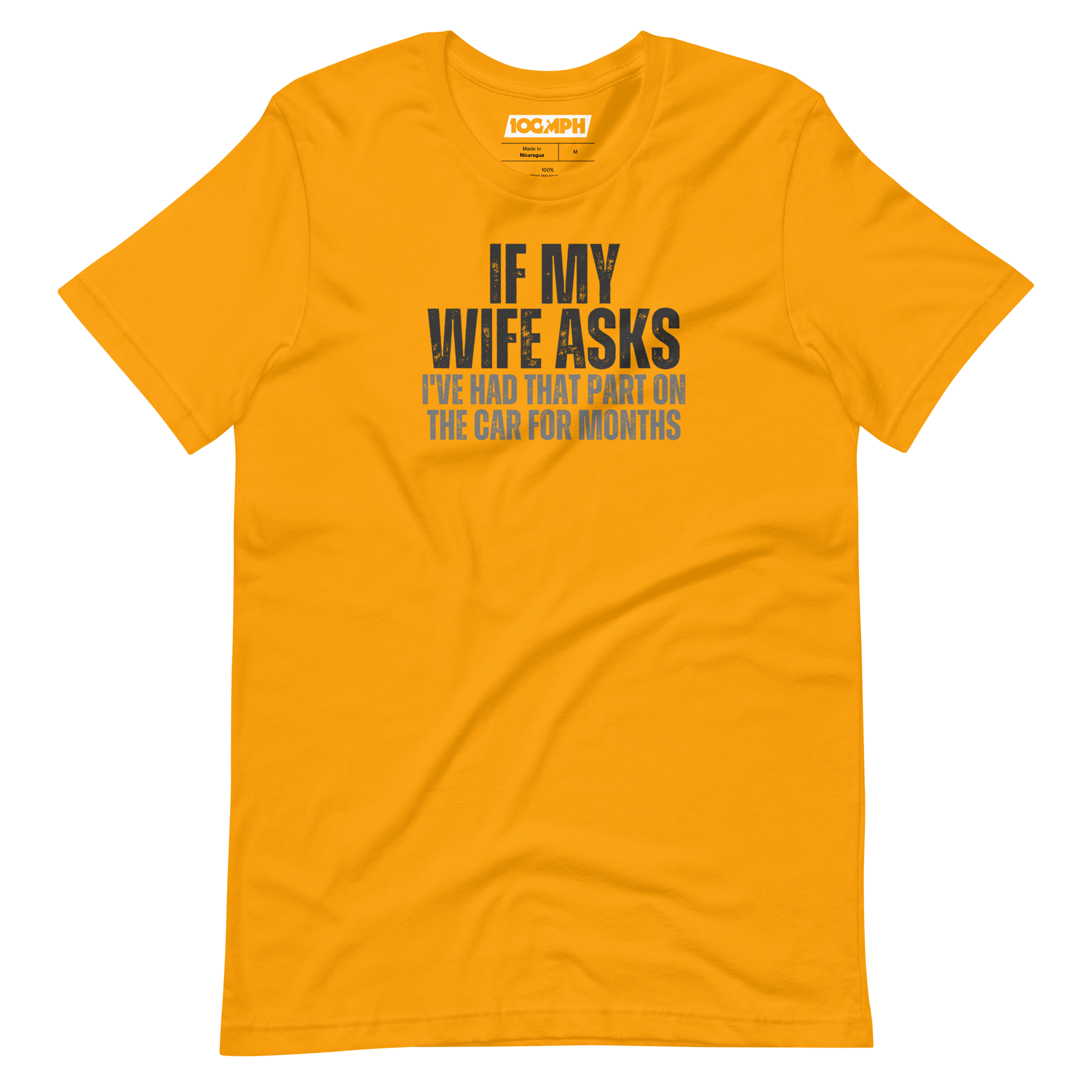 Image of If My Wife Asks T-Shirt