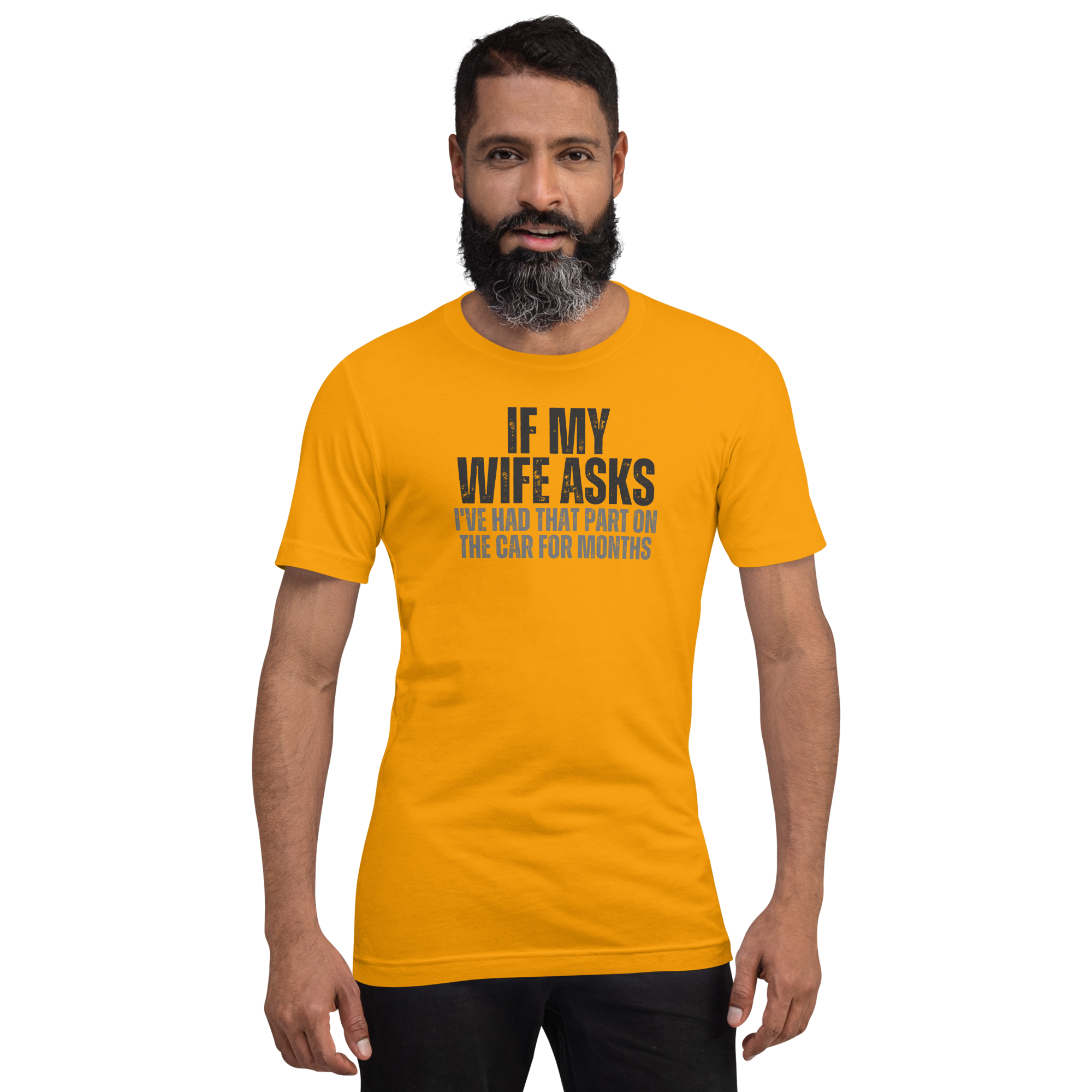 Image of If My Wife Asks T-Shirt