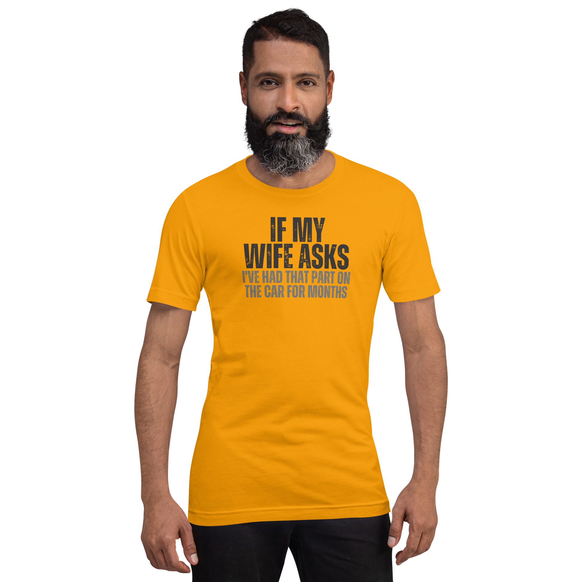If My Wife Asks T-Shirt