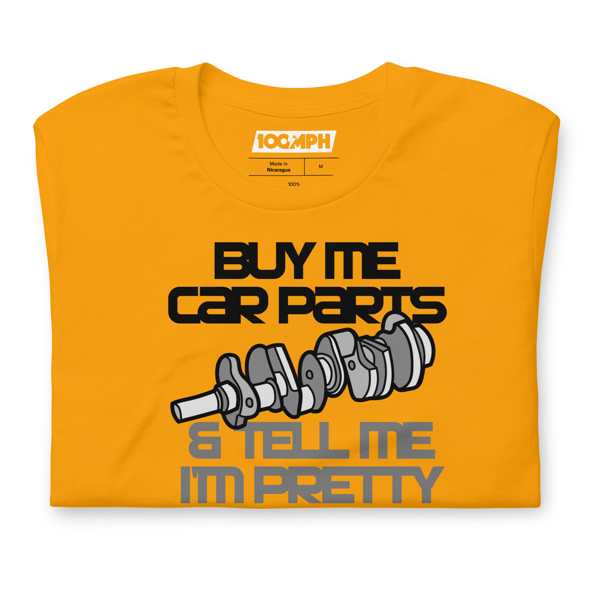 Buy Me Car Parts & Tell Me I'm Pretty T-Shirt
