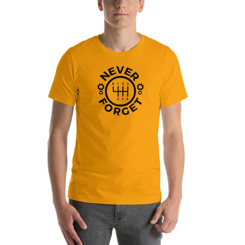 Never Forget. Manual Gearbox T-Shirt