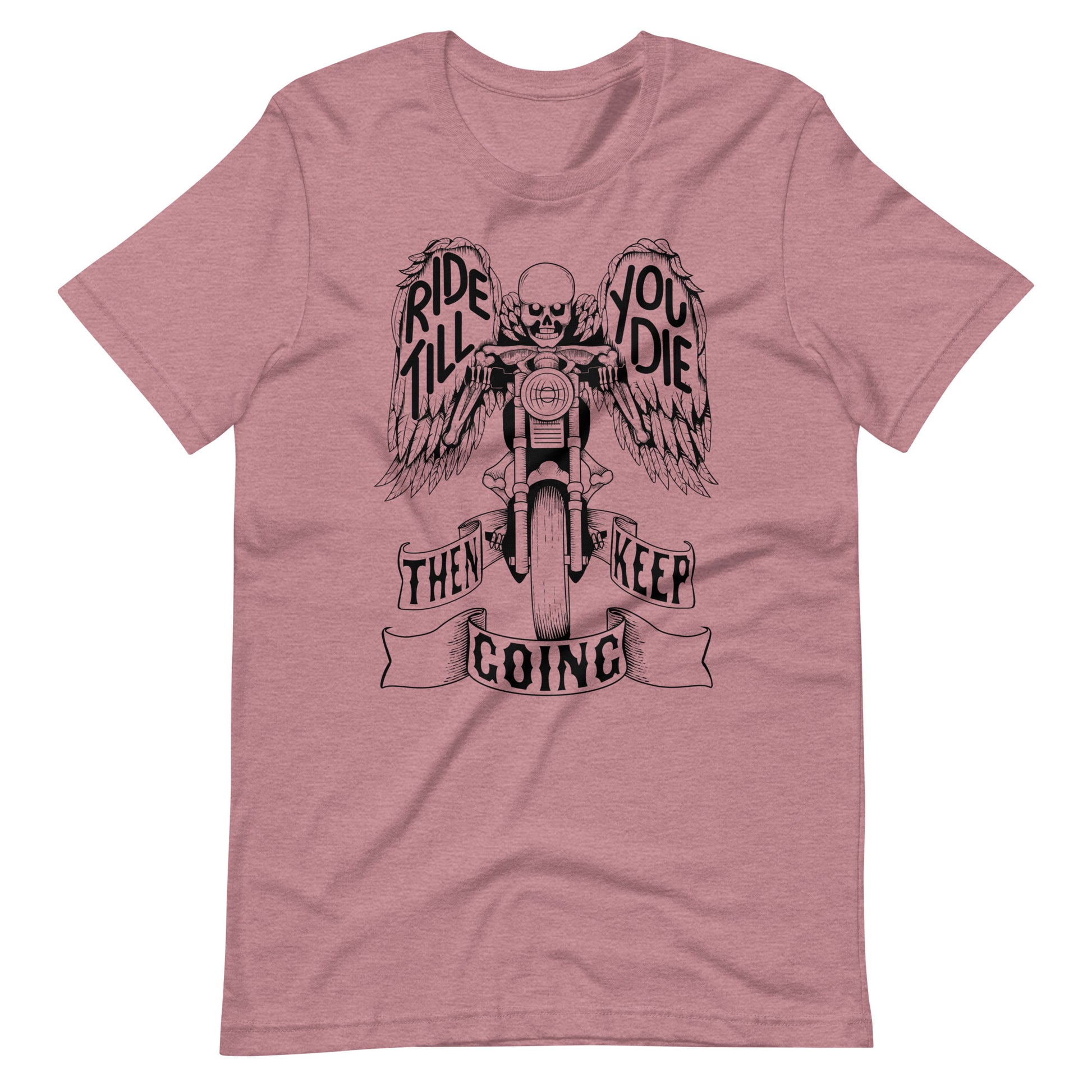 "Ride Till You Die" T-Shirt