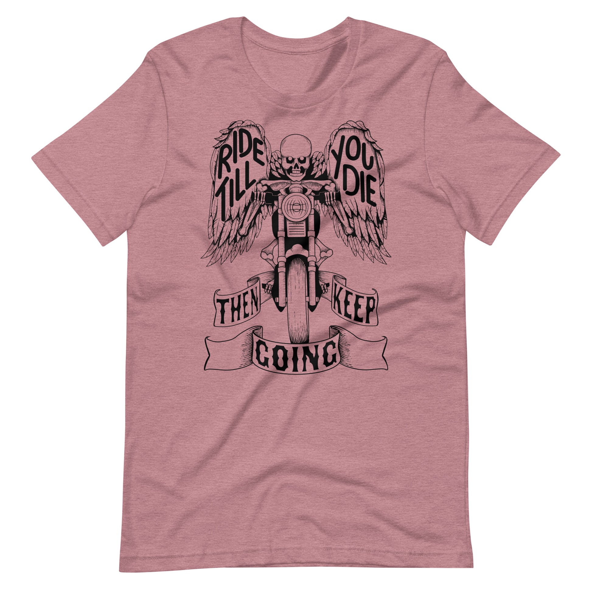 "Ride Till You Die" T-Shirt