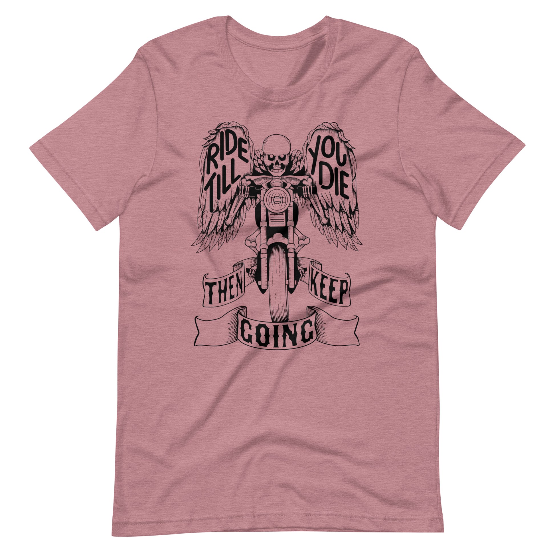 "Ride Till You Die" T-Shirt