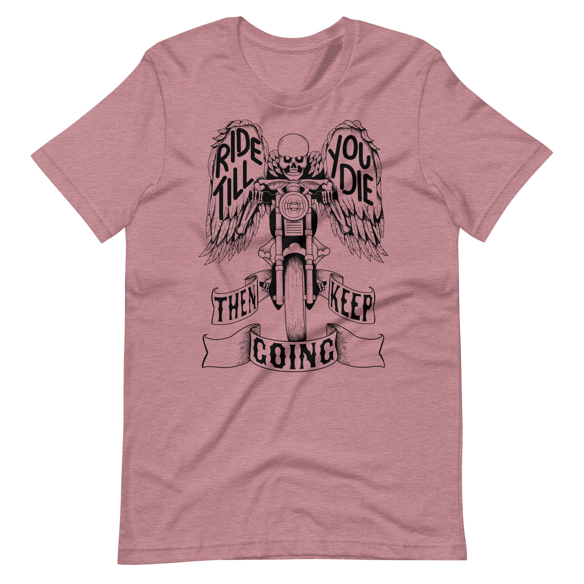 "Ride Till You Die" T-Shirt