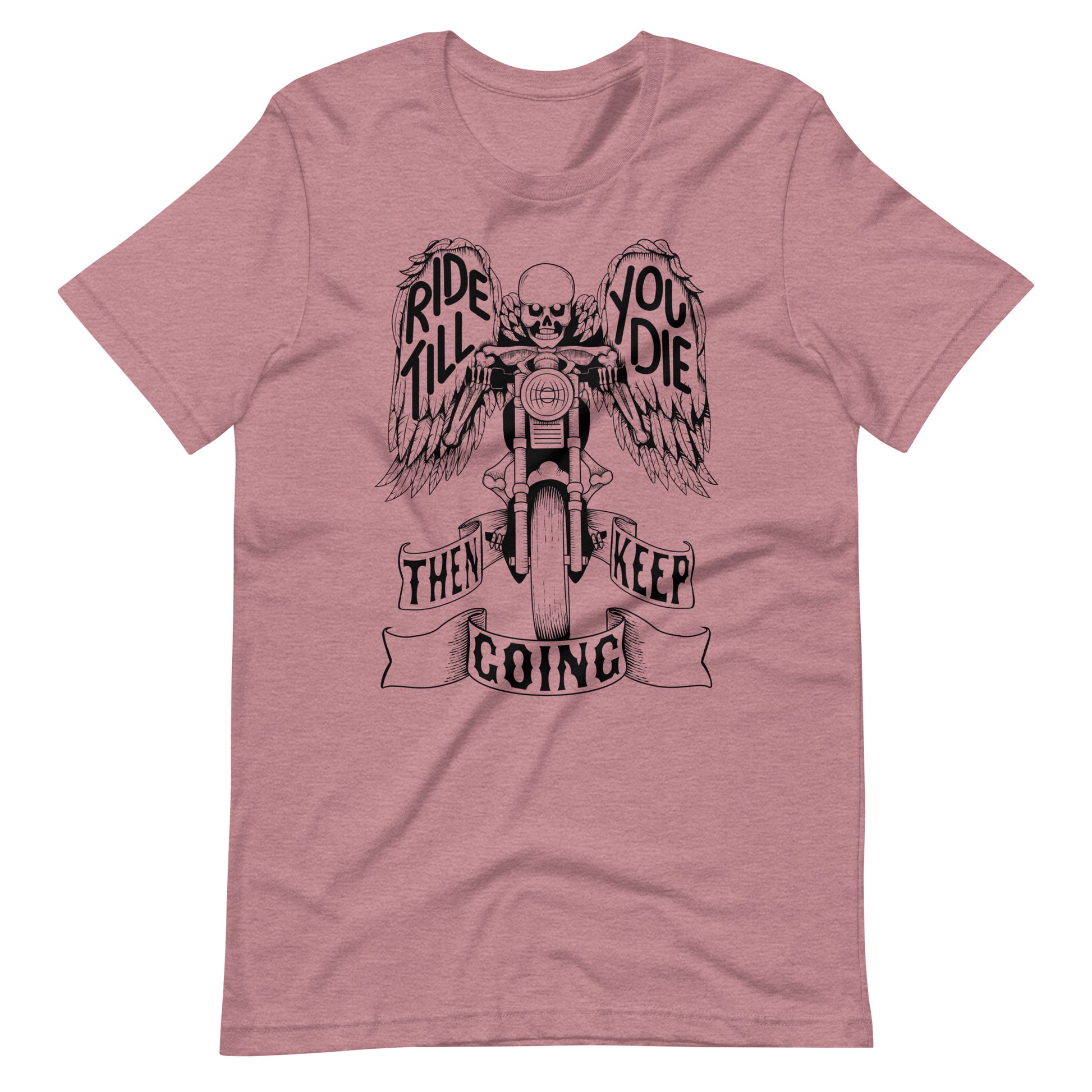 "Ride Till You Die" T-Shirt