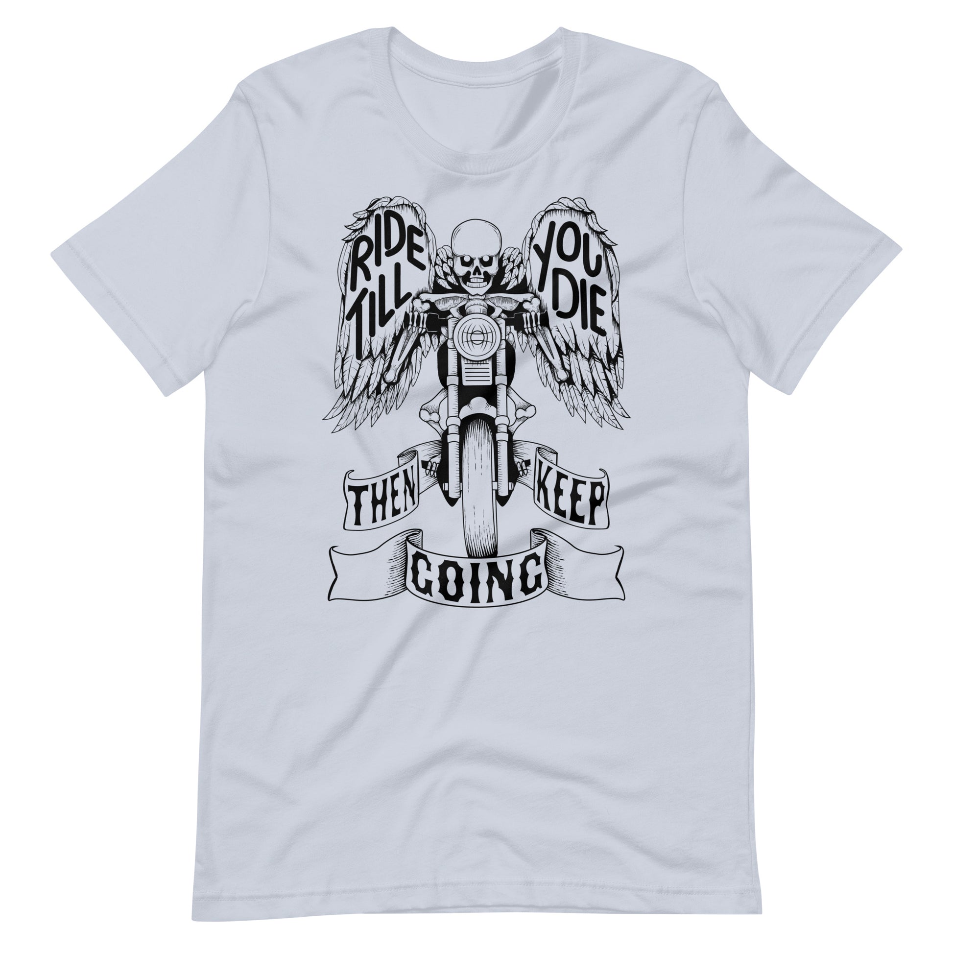 "Ride Till You Die" T-Shirt