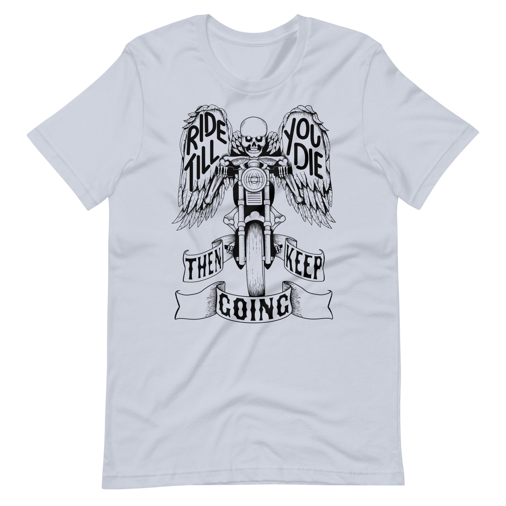 "Ride Till You Die" T-Shirt