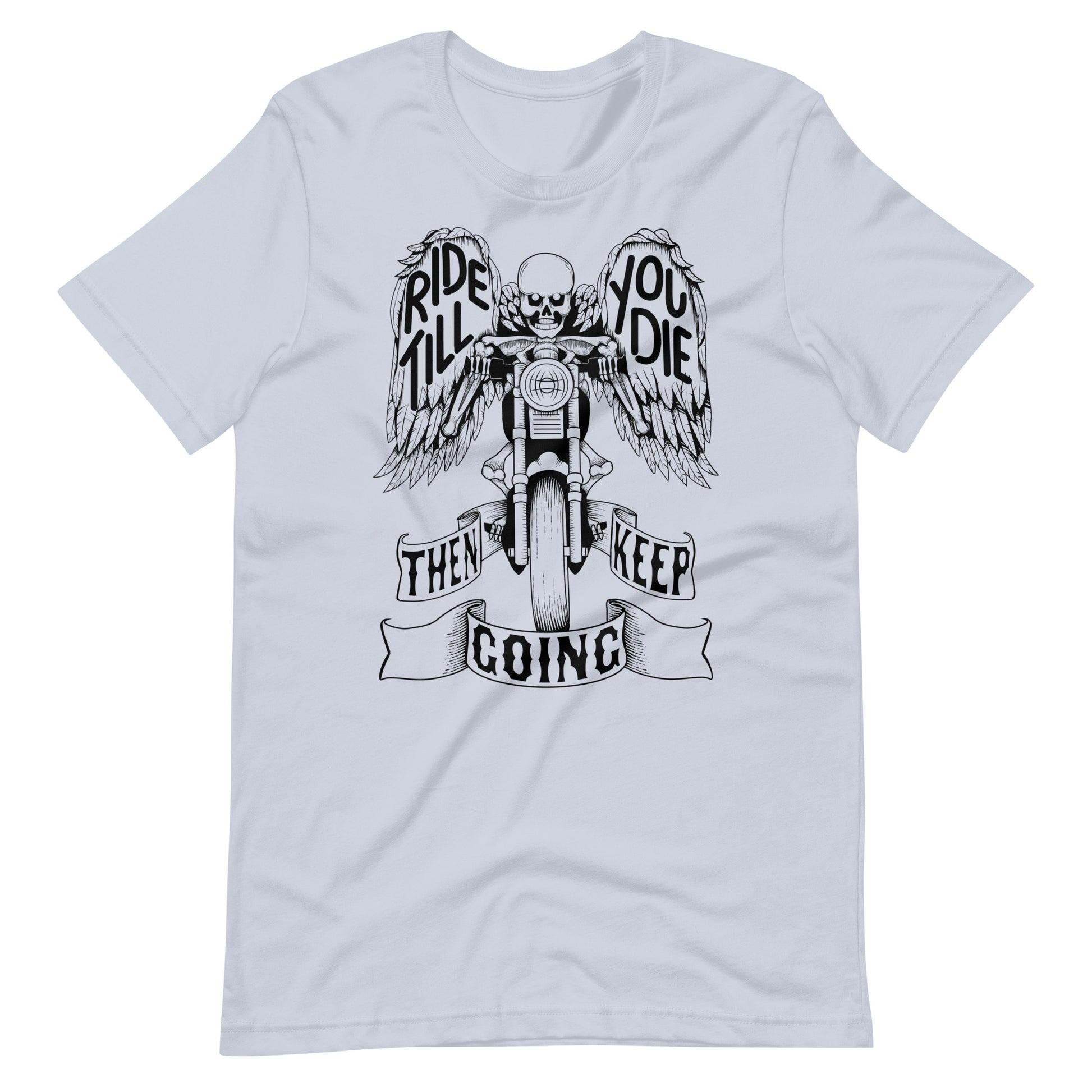 "Ride Till You Die" T-Shirt