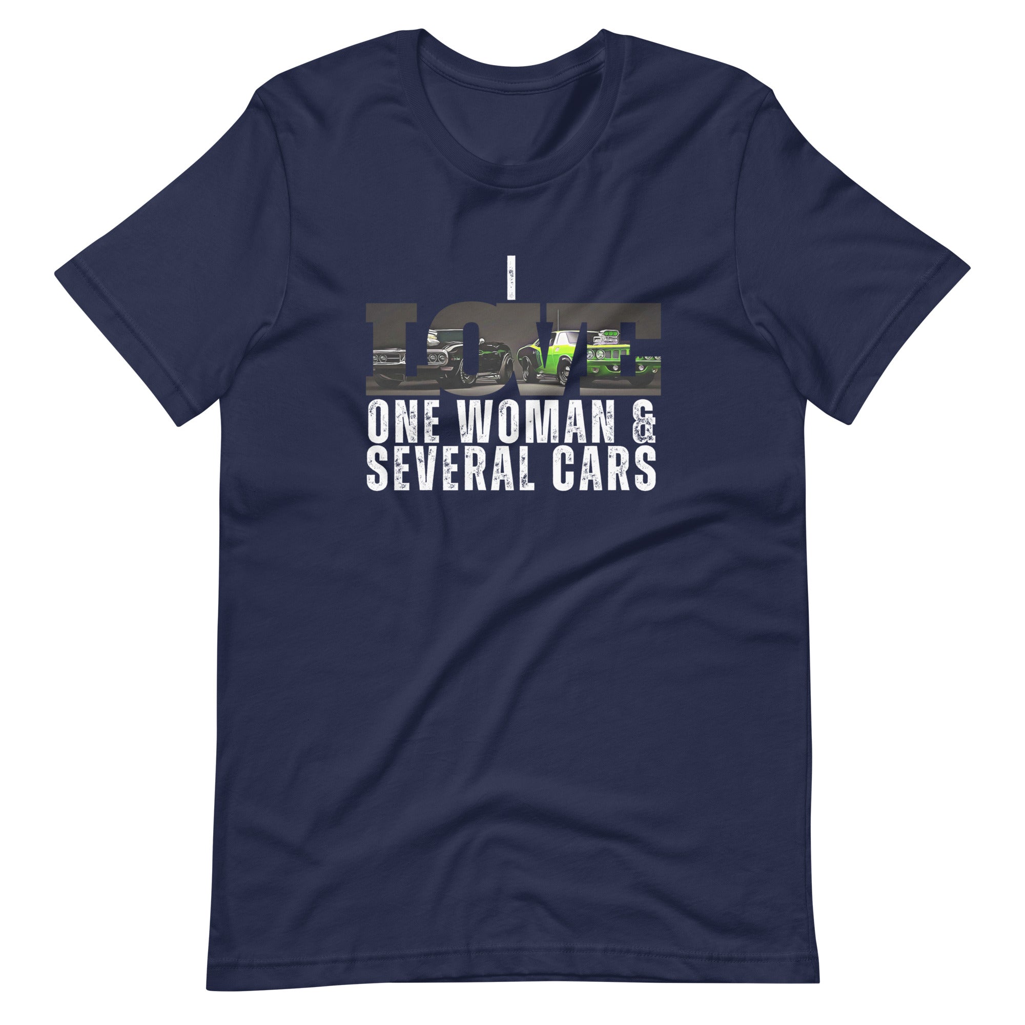 Image of I Love One Woman And Several Cars - Muscle