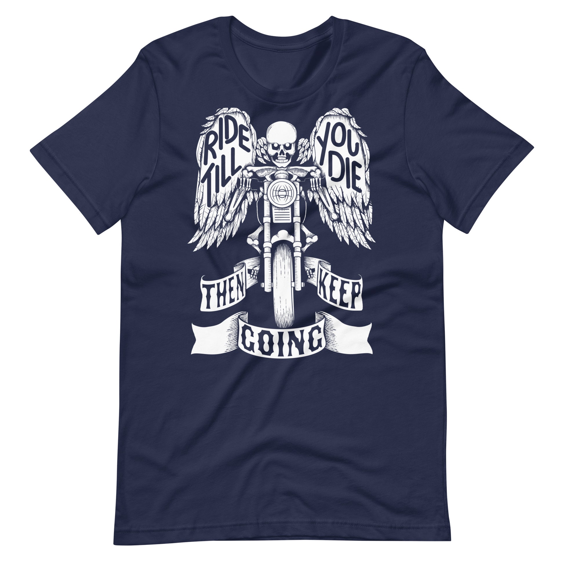"Ride Till You Die" T-Shirt