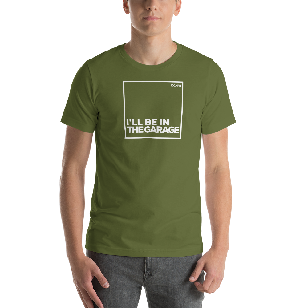 Image of I'll Be In The Garage T-Shirt