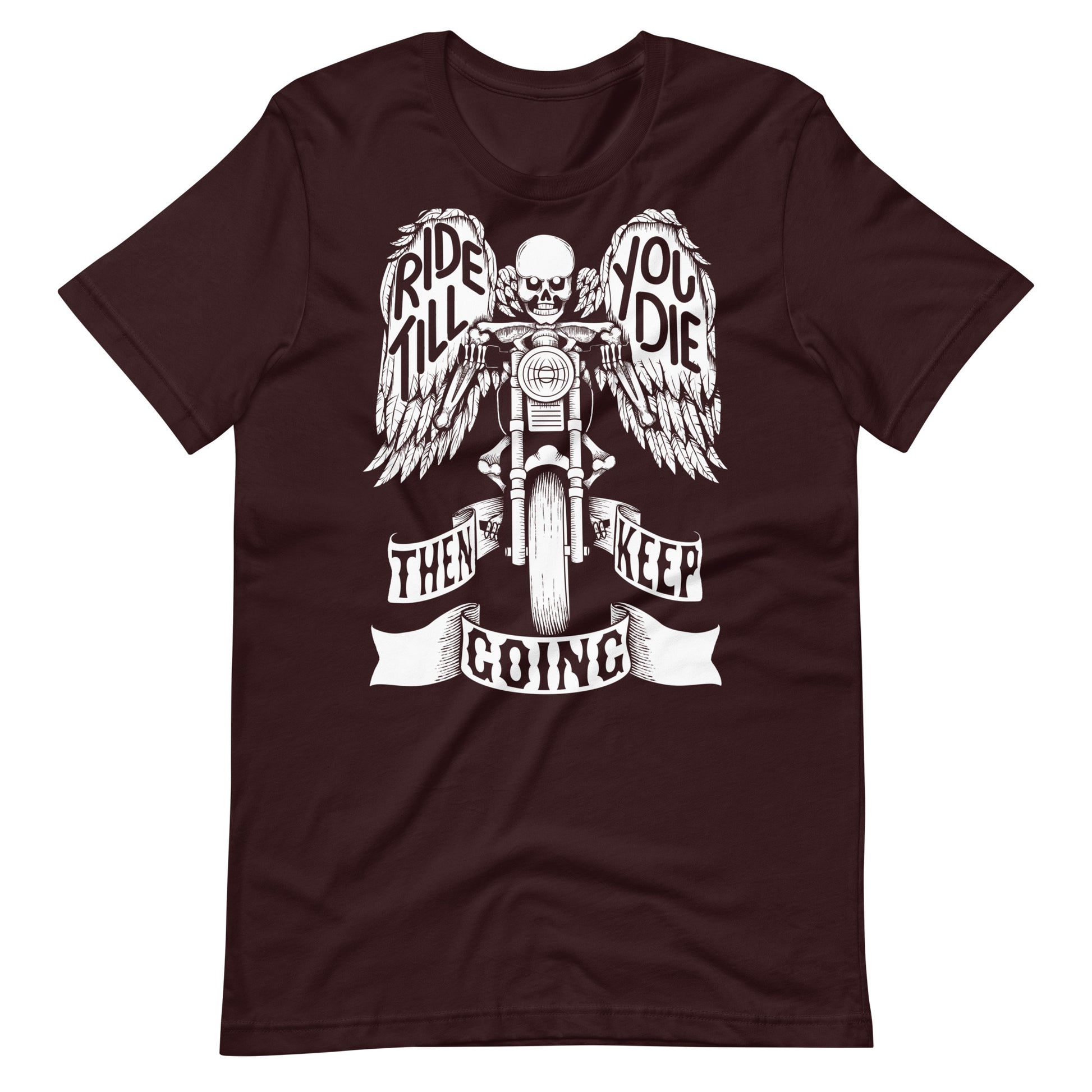 "Ride Till You Die" T-Shirt