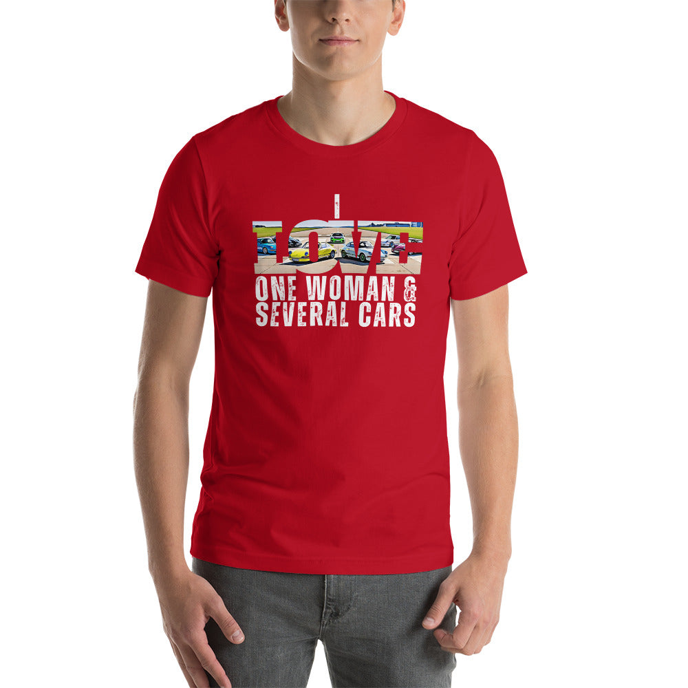 I Love One Woman And Several Cars - Porsche T-Shirt