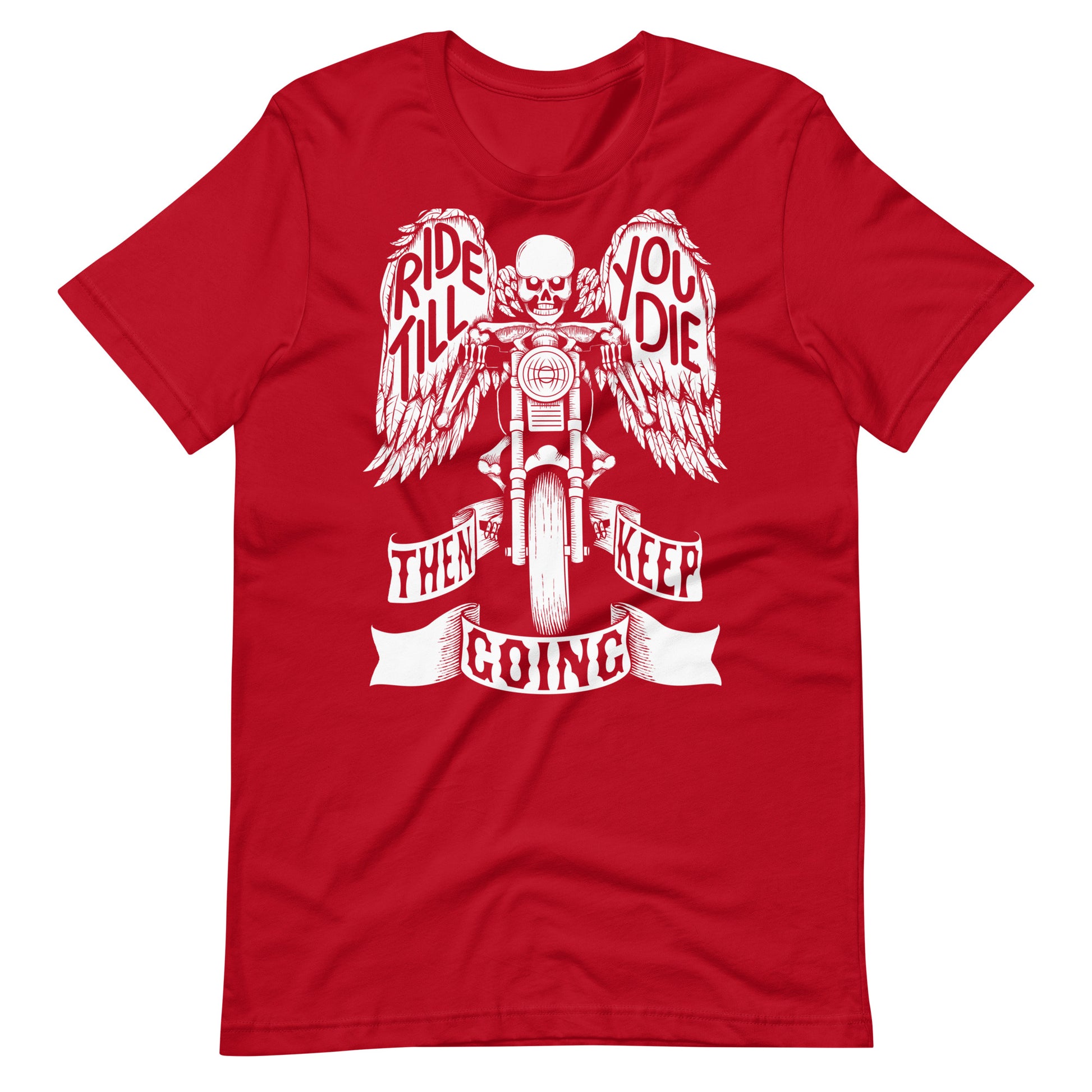"Ride Till You Die" T-Shirt