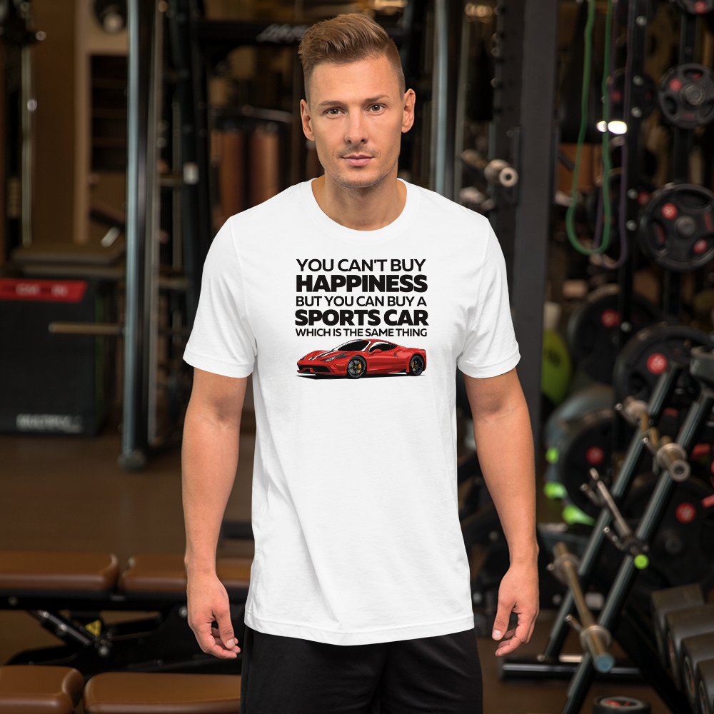 You Can't Buy Happiness - Sports Car T-Shirt