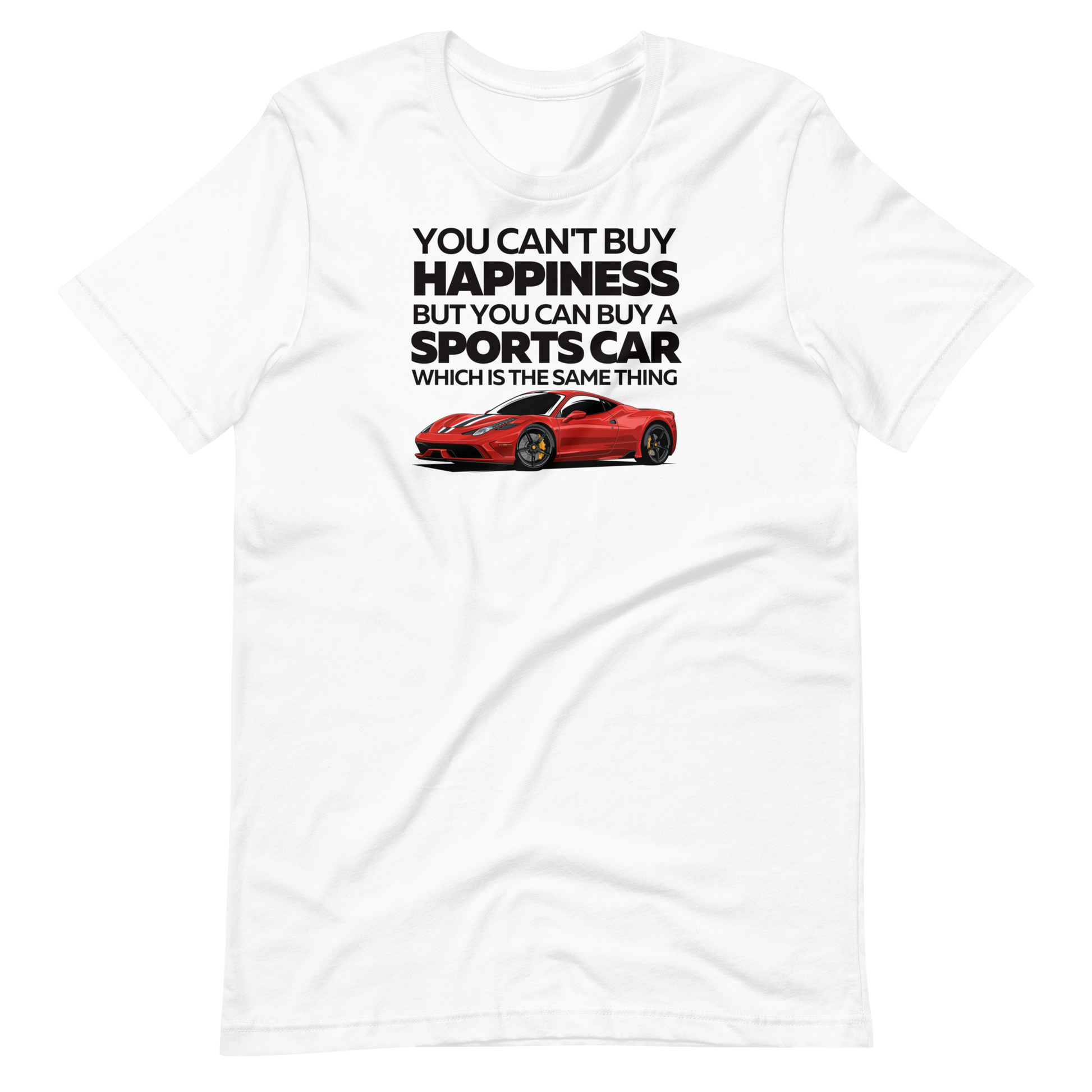 You Can't Buy Happiness - Sports Car T-Shirt