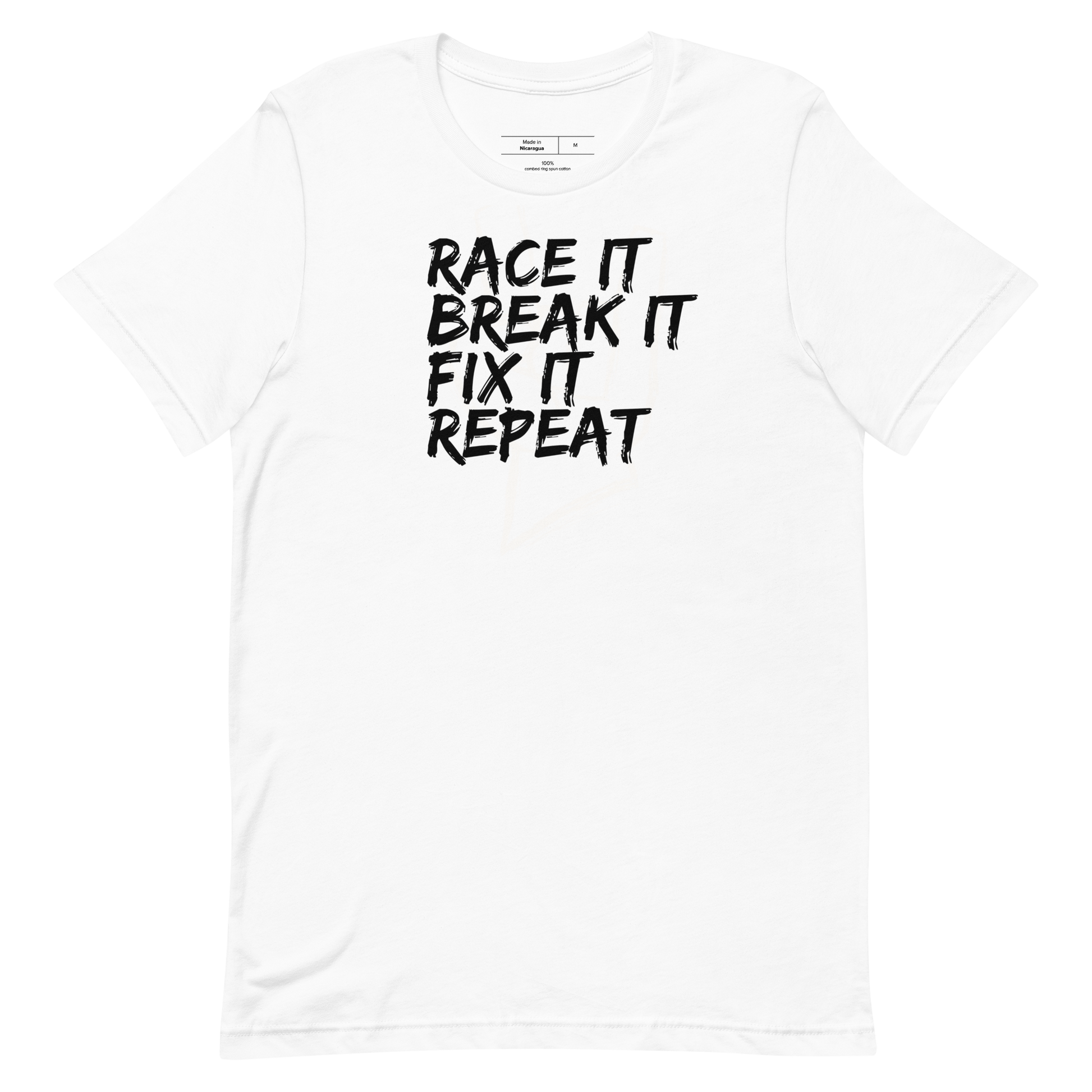 Race it Break it Fix it repeat T-Shirt