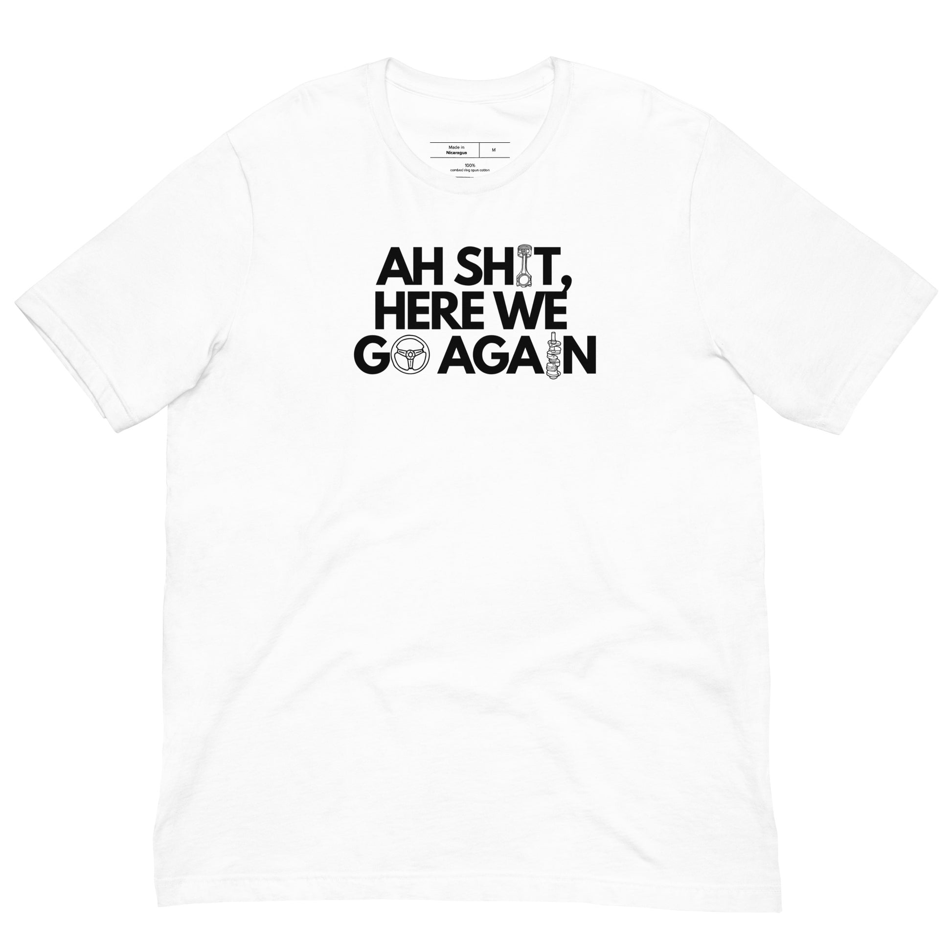 Here We Go Again T-Shirt