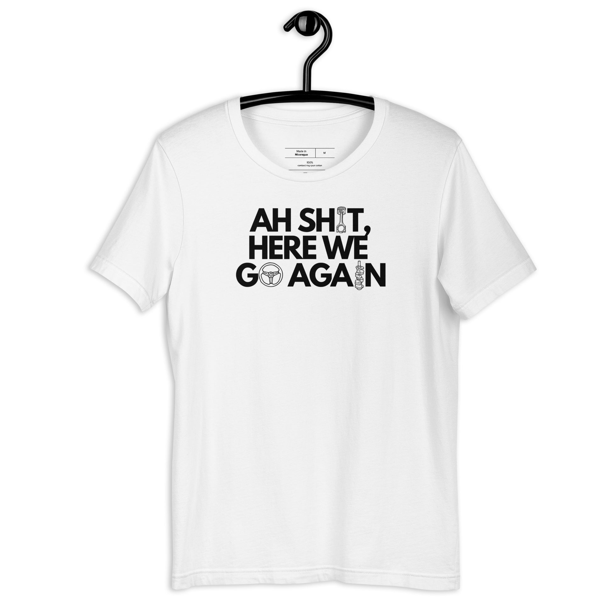 Here We Go Again T-Shirt