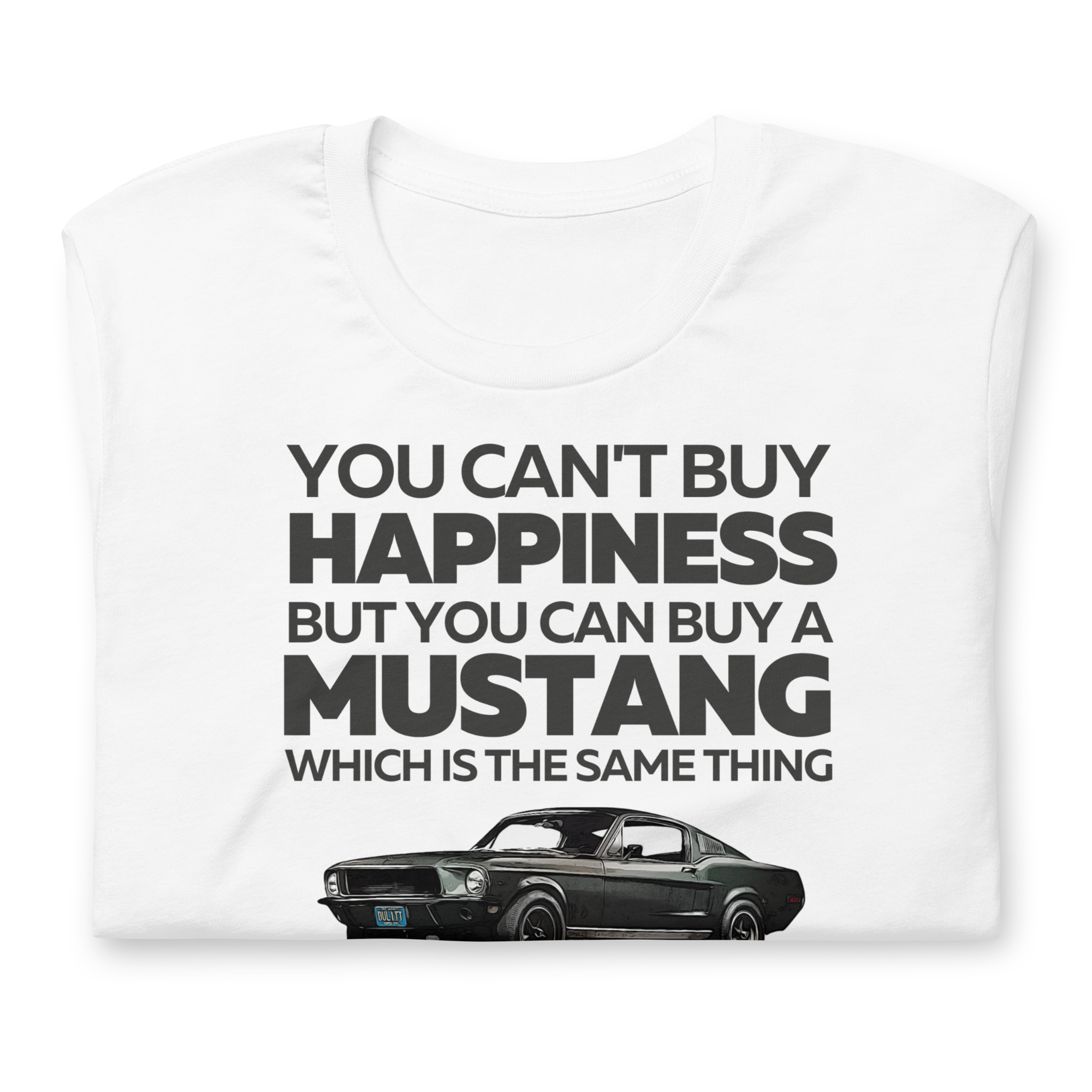 Image of You Can't Buy Happiness - Mustang T-Shirt